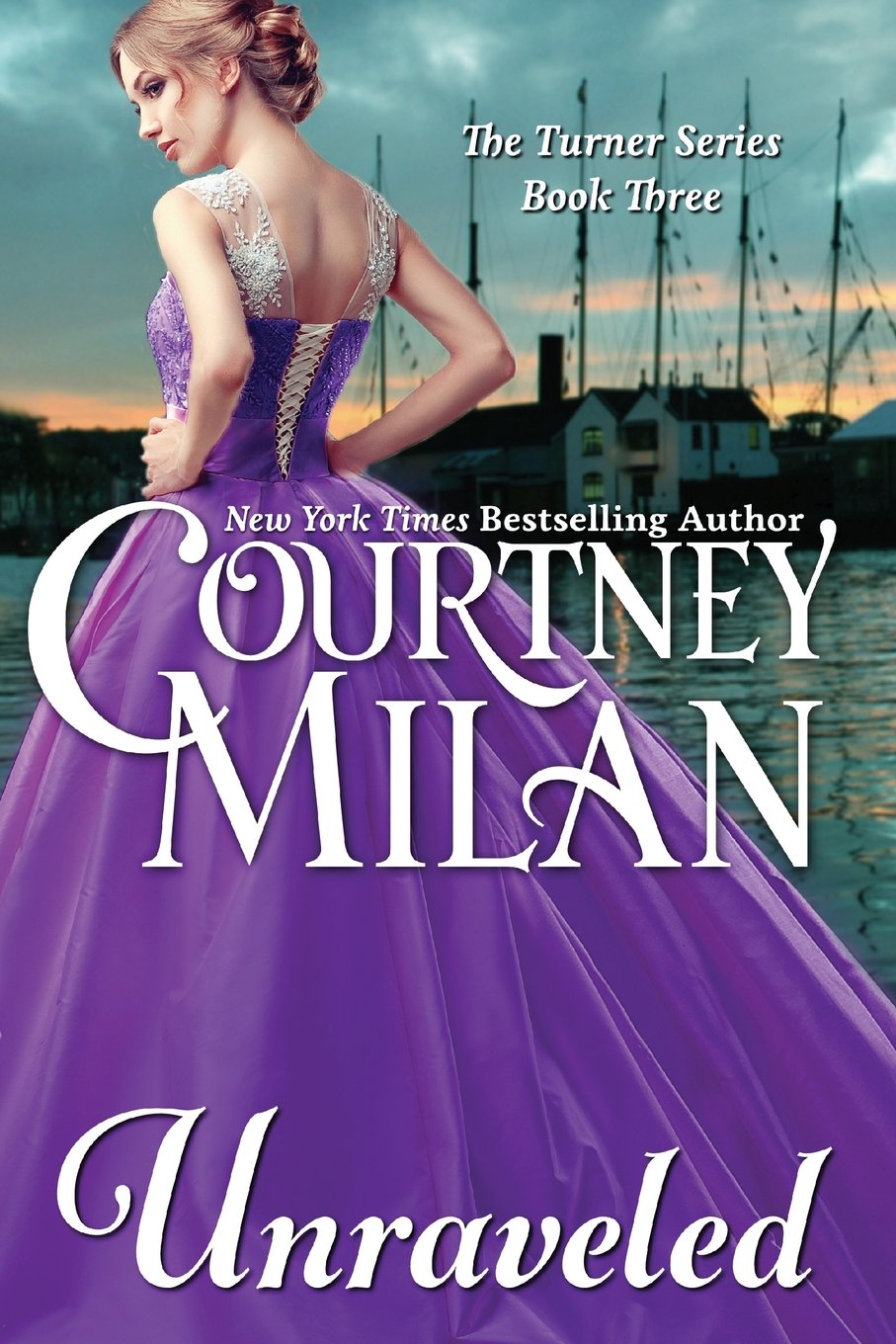 Unraveled (The Turner Series, Band 3) Historical Fiction