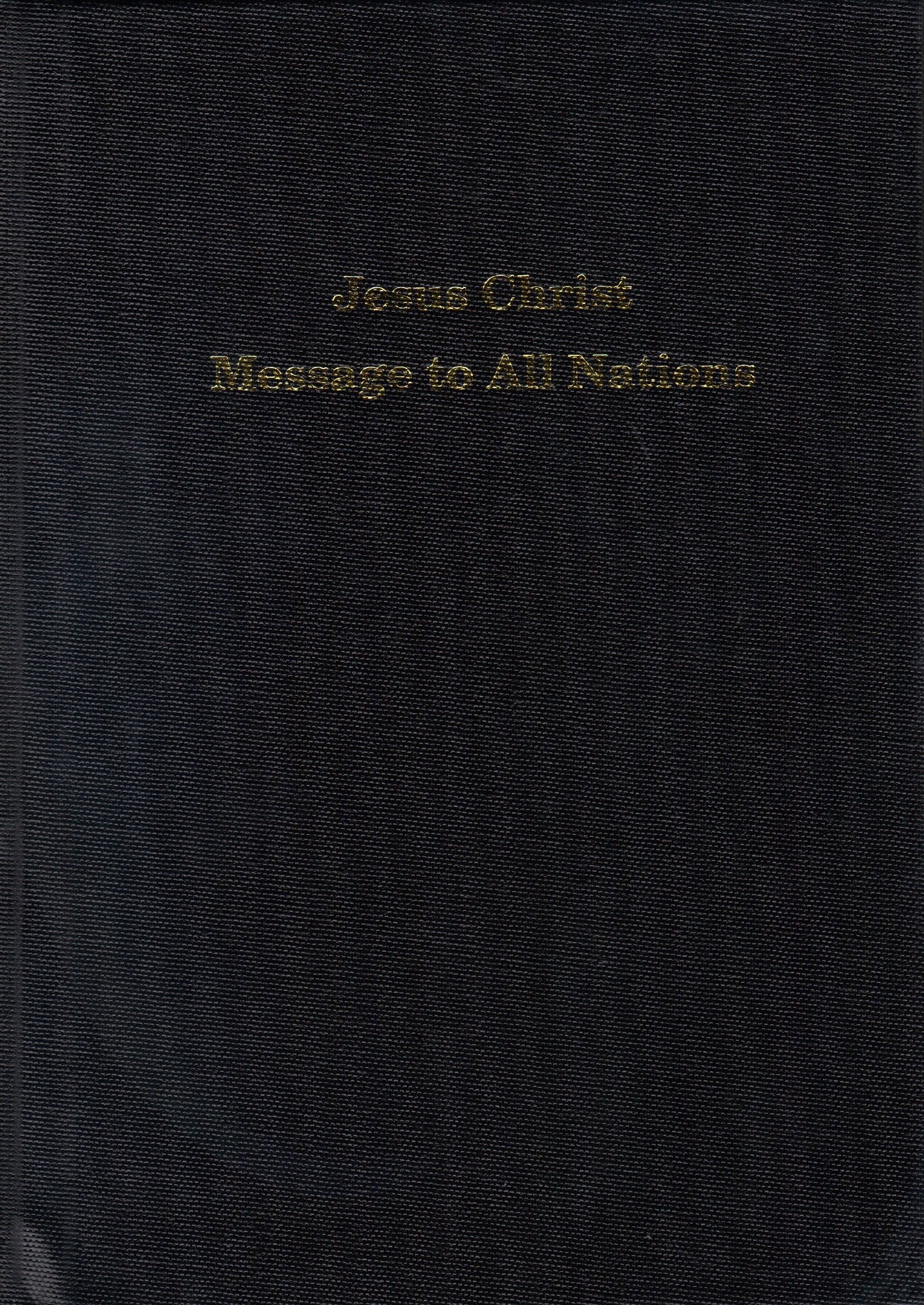 Jesus Christ Message to All Nations Books