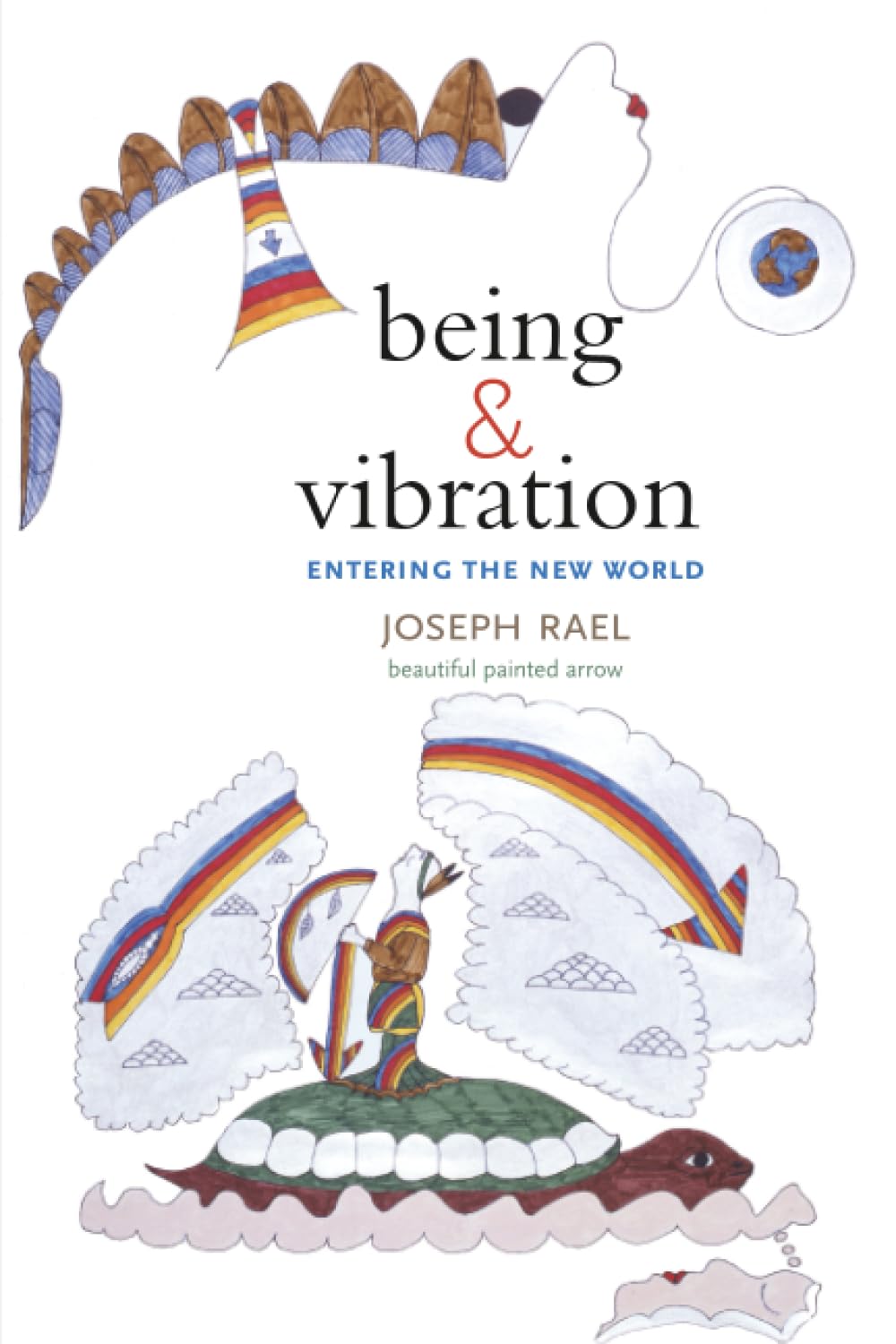 Being & Vibration: Entering the New World Religion & Esotericism
