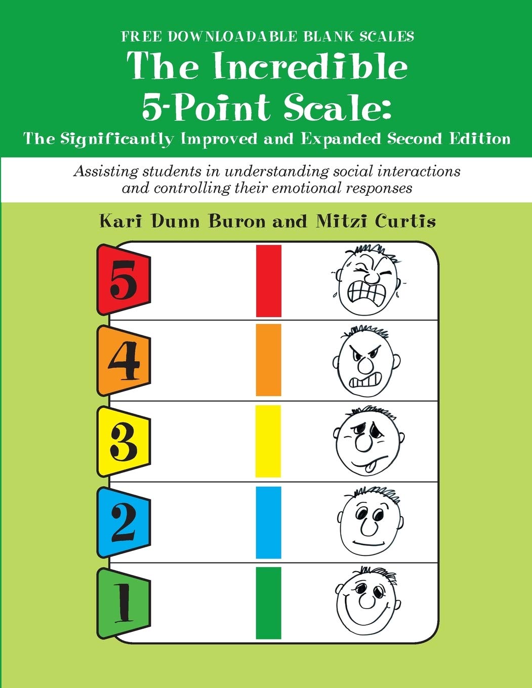 The Incredible 5-Point Scale: Assisting Students in Understanding Social Interactions and Controlling Their Emotional Responses Parents & Children