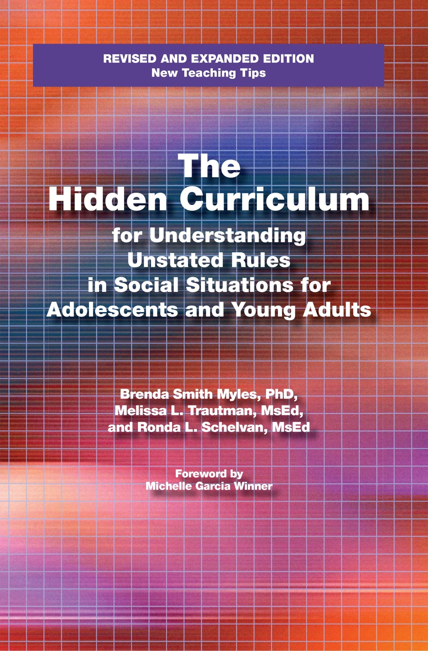 The Hidden Curriculum for Understanding Unstated Rules in Social Situations for Adolescents and Young Adults Education & Training