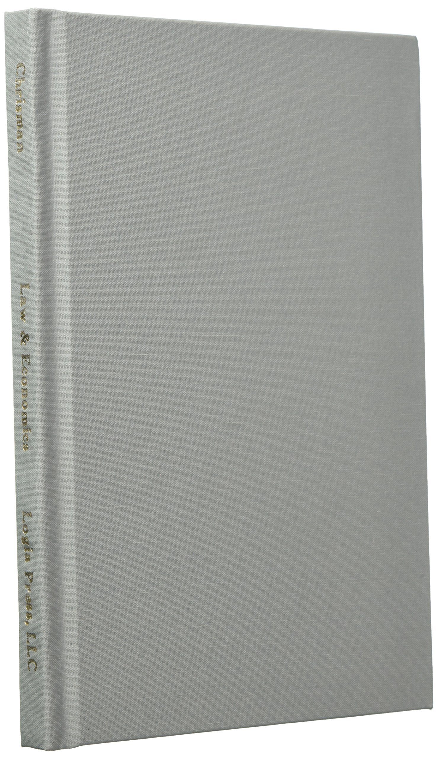 Law & Economics: A Christian Perspective Law