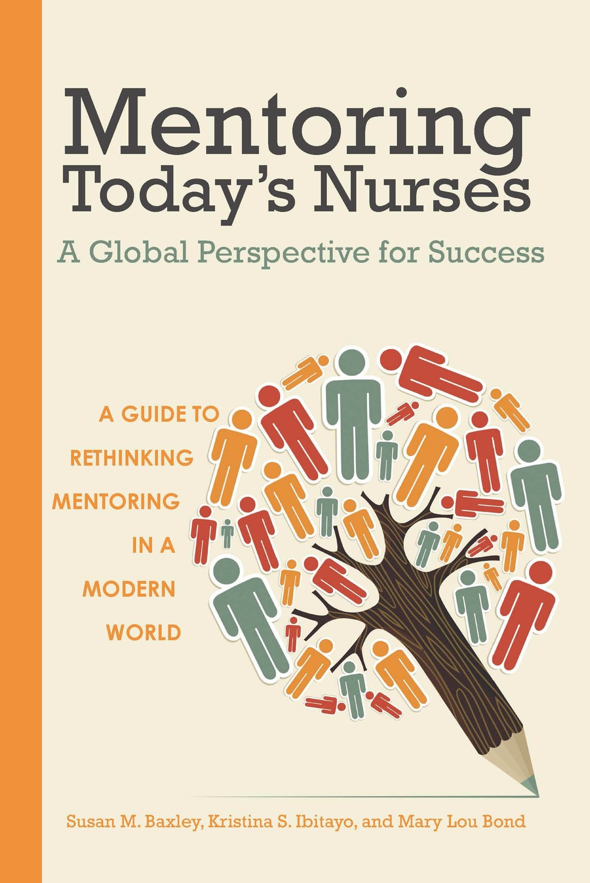 Mentoring Today's Nurses: A Global Perspective for Success Medicine