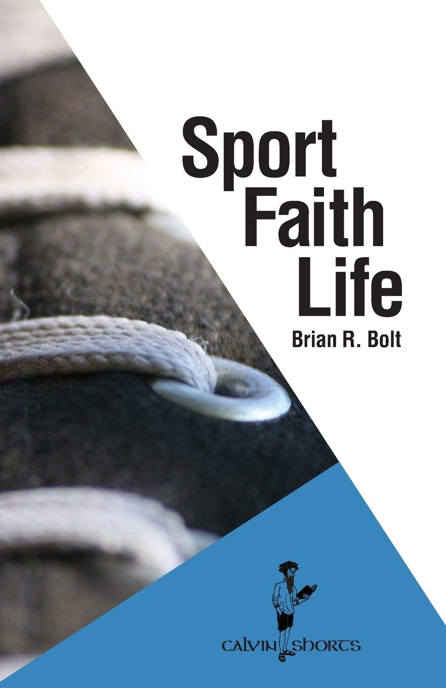 Sport. Faith. Life. (Calvin Shorts) Social Sciences