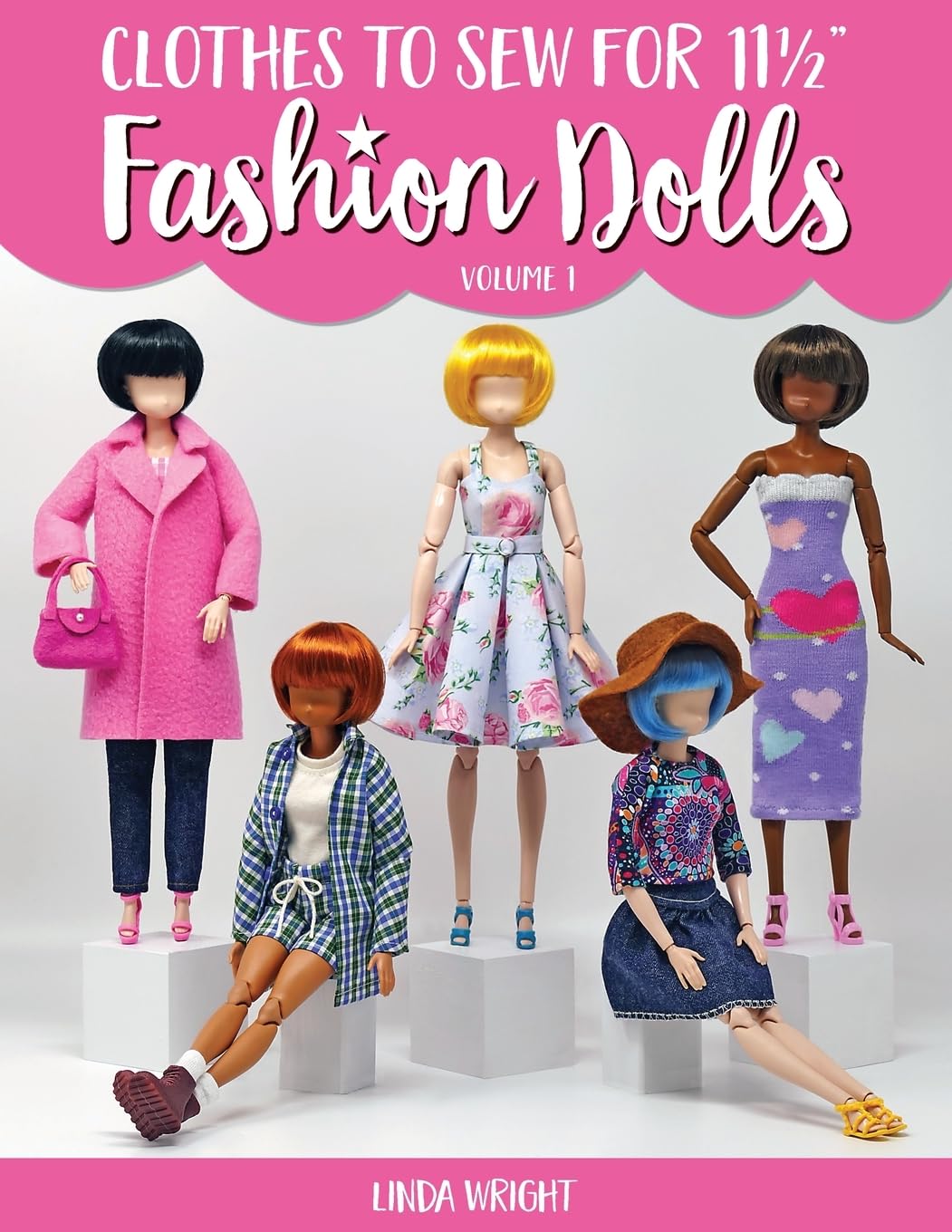 Clothes To Sew For 11 1/2” Fashion Dolls, Volume 1 Hobbies & Crafts