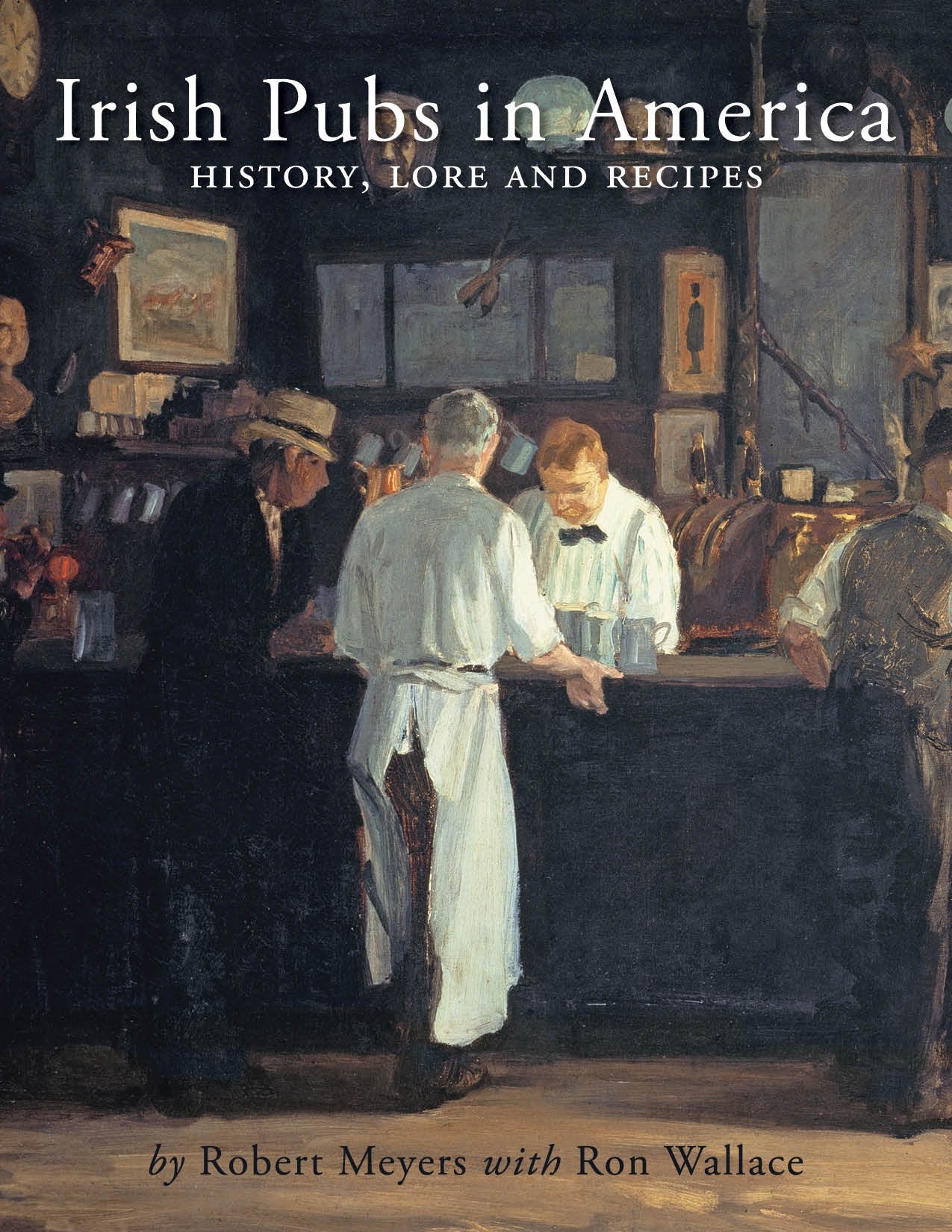 Irish Pubs In America: History, Lore and Recipes Books