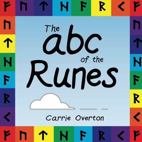 The ABC of the Runes: Elder Futhark Learning for Toddlers and Beyond Religion & Esotericism