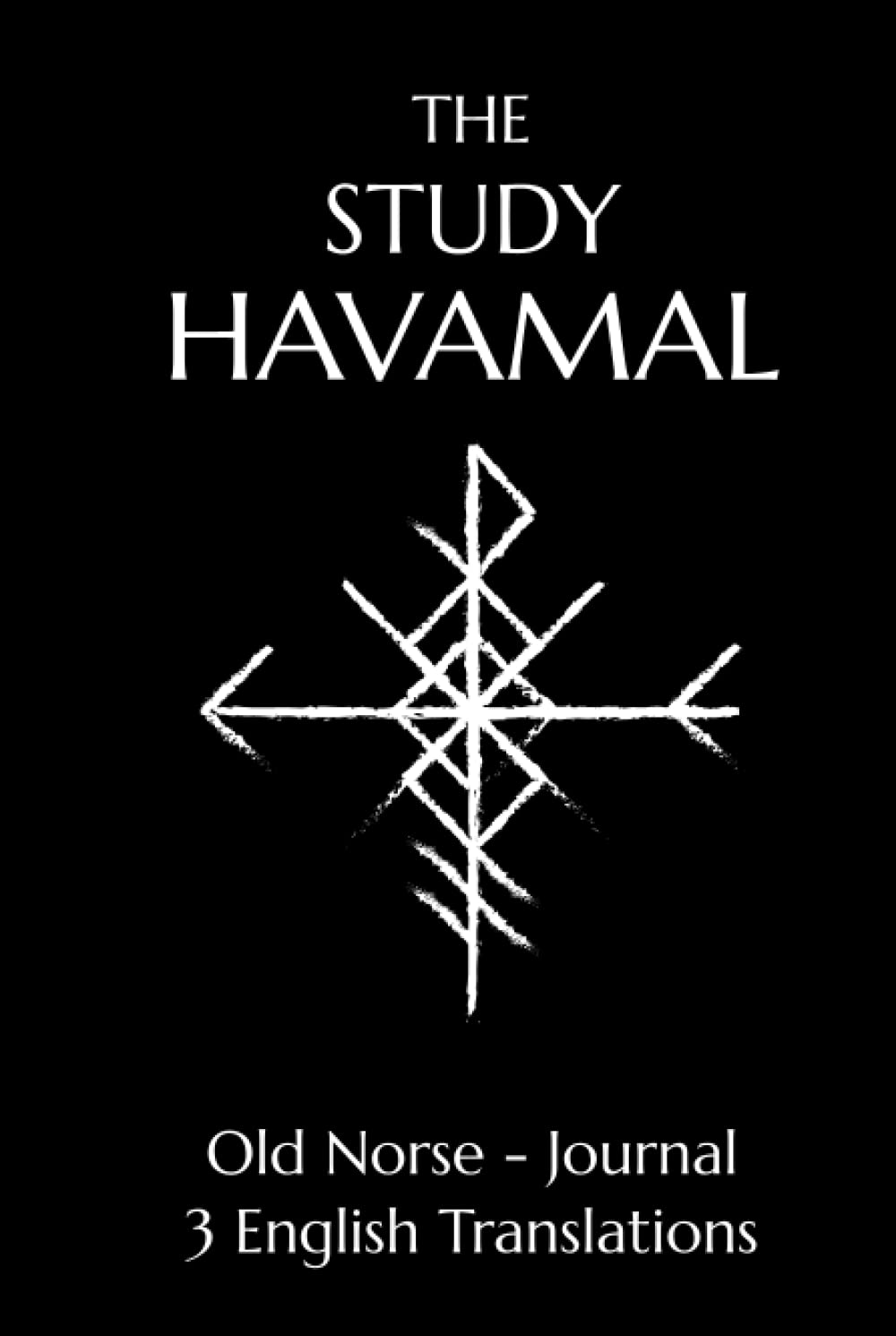 The Study Havamal: Original Old Norse - 3 English Translations - Journal Contemporary literature