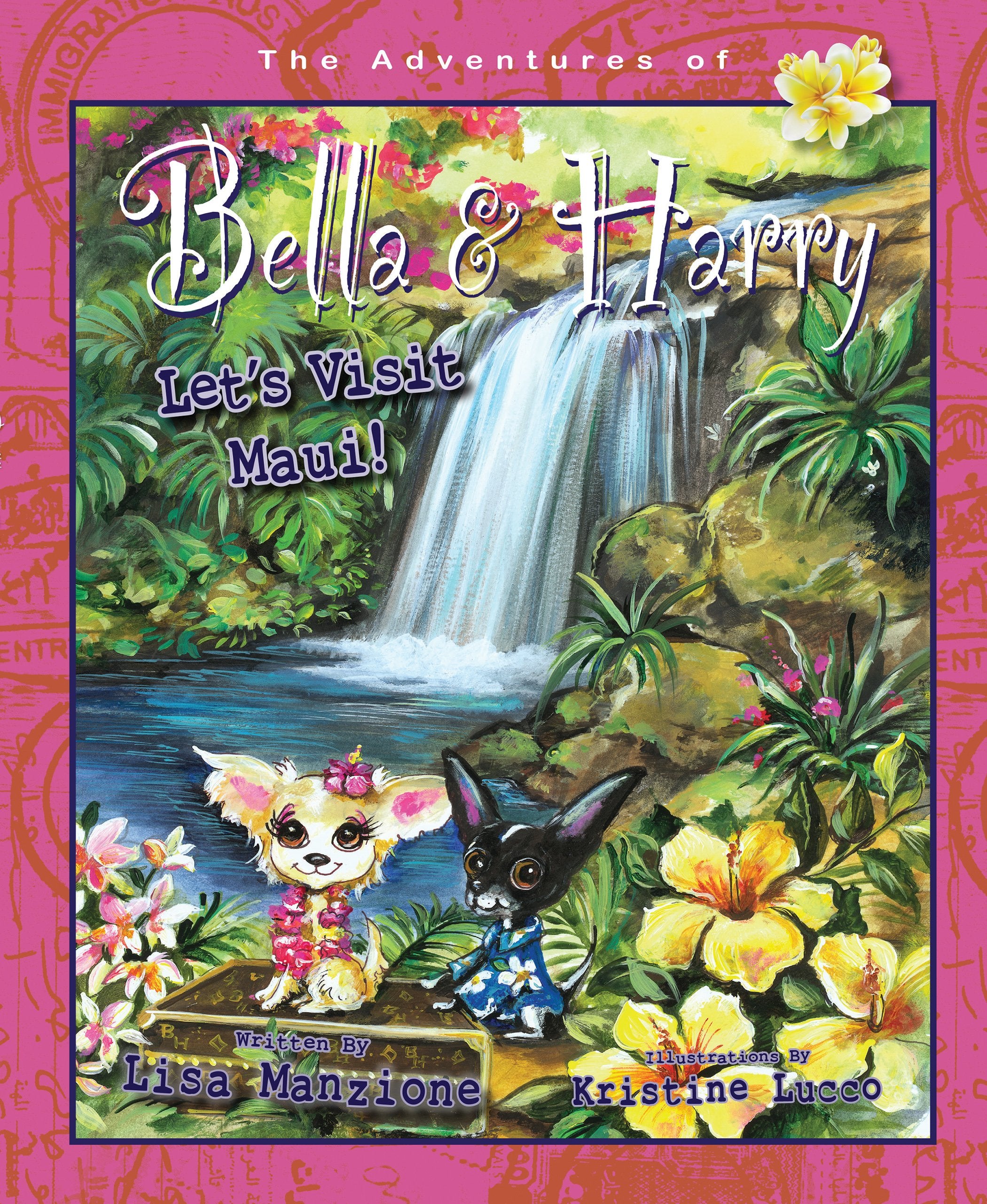 Let's Visit Maui! (The Adventures of Bella & Harry, 12, Band 12) Travel