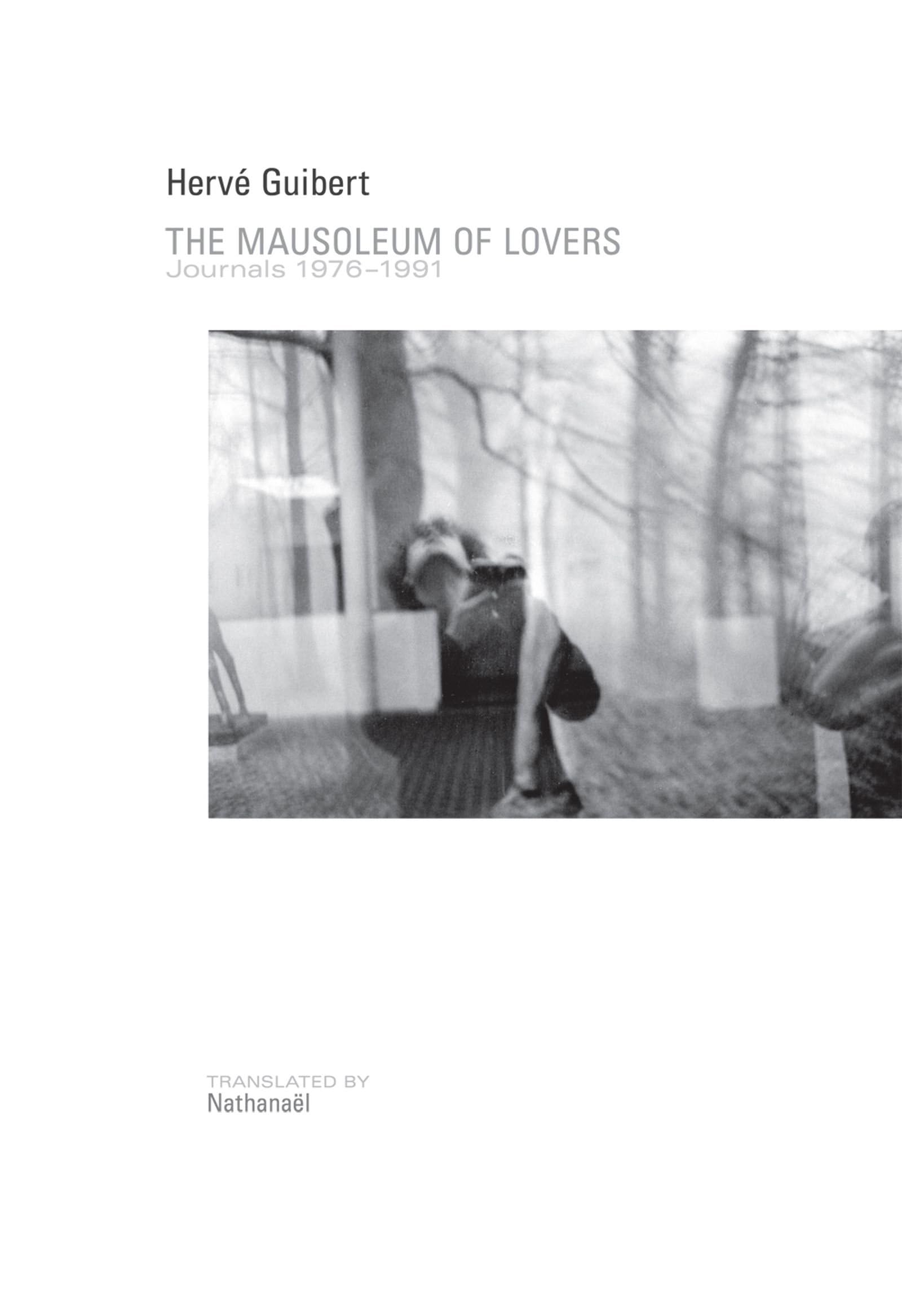 Mausoleum of Lovers: Journals 1976–1991 LGBTQ+