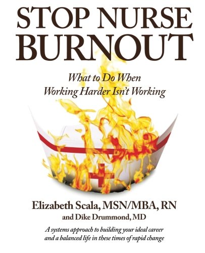 Stop Nurse Burnout: What to Do When Working Harder Isn't Working Medicine