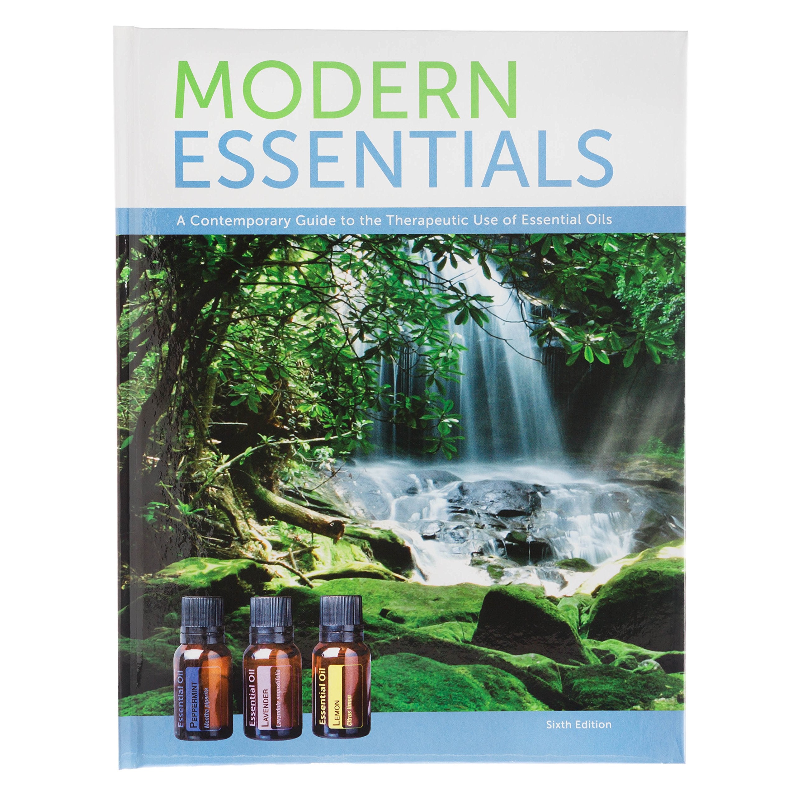 Modern Essentials: (6th Edition, 2nd Printing, Sept. 2014) A Contemporary Guide to the Therapeutic Use of Essential Oils Books