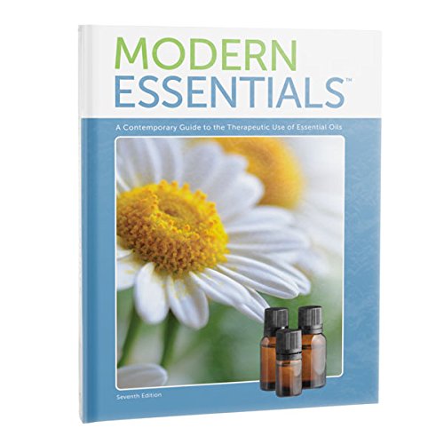 Modern Essentials *7th Edition* a Contemporary Guide to the Therapeutic Use of Essential Oils Books