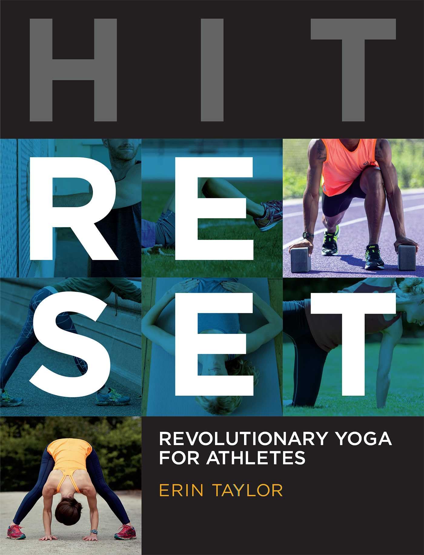 Hit Reset: Revolutionary Yoga for Athletes Health, Nutrition & Fitness