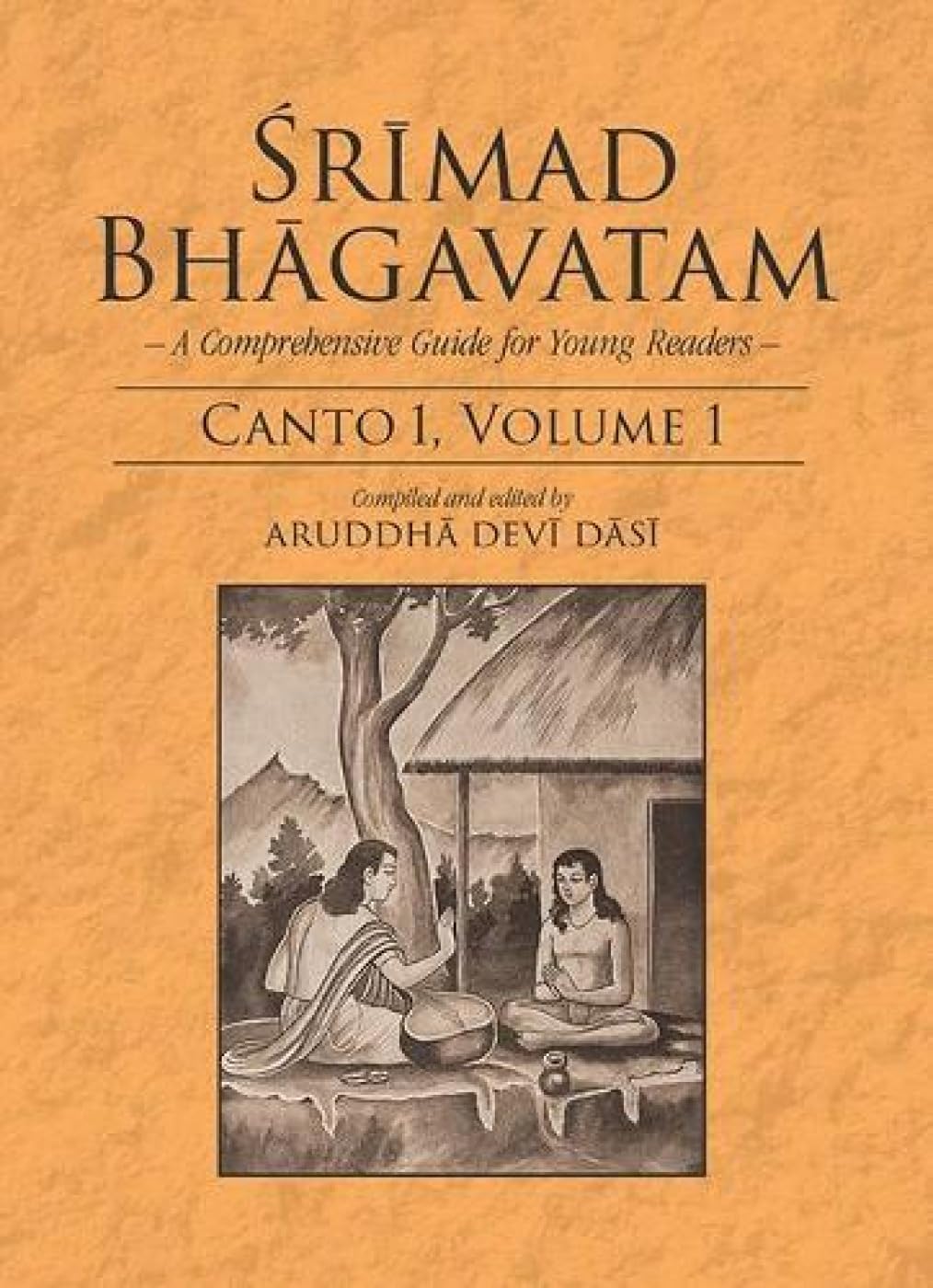 Srimad Bhagavatam: A Study Guide for Children: VOL. 1 Philosophy
