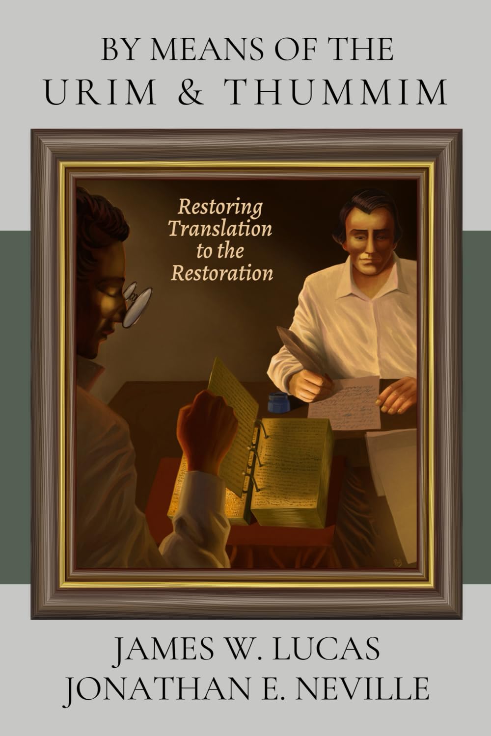 By Means of the Urim & Thummim: Restoring Translation to the Restoration Religion & Esotericism