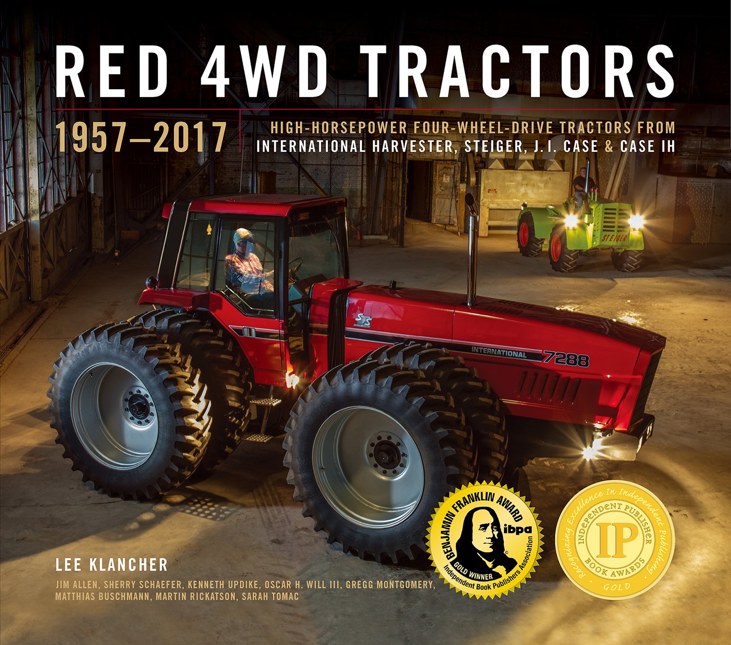 Red 4wd Tractors 1957 - 2017: High-Horsepower All-Wheel-Drive Tractors from International Harvester, Steiger, Case and Case Ih Film, Art & Culture