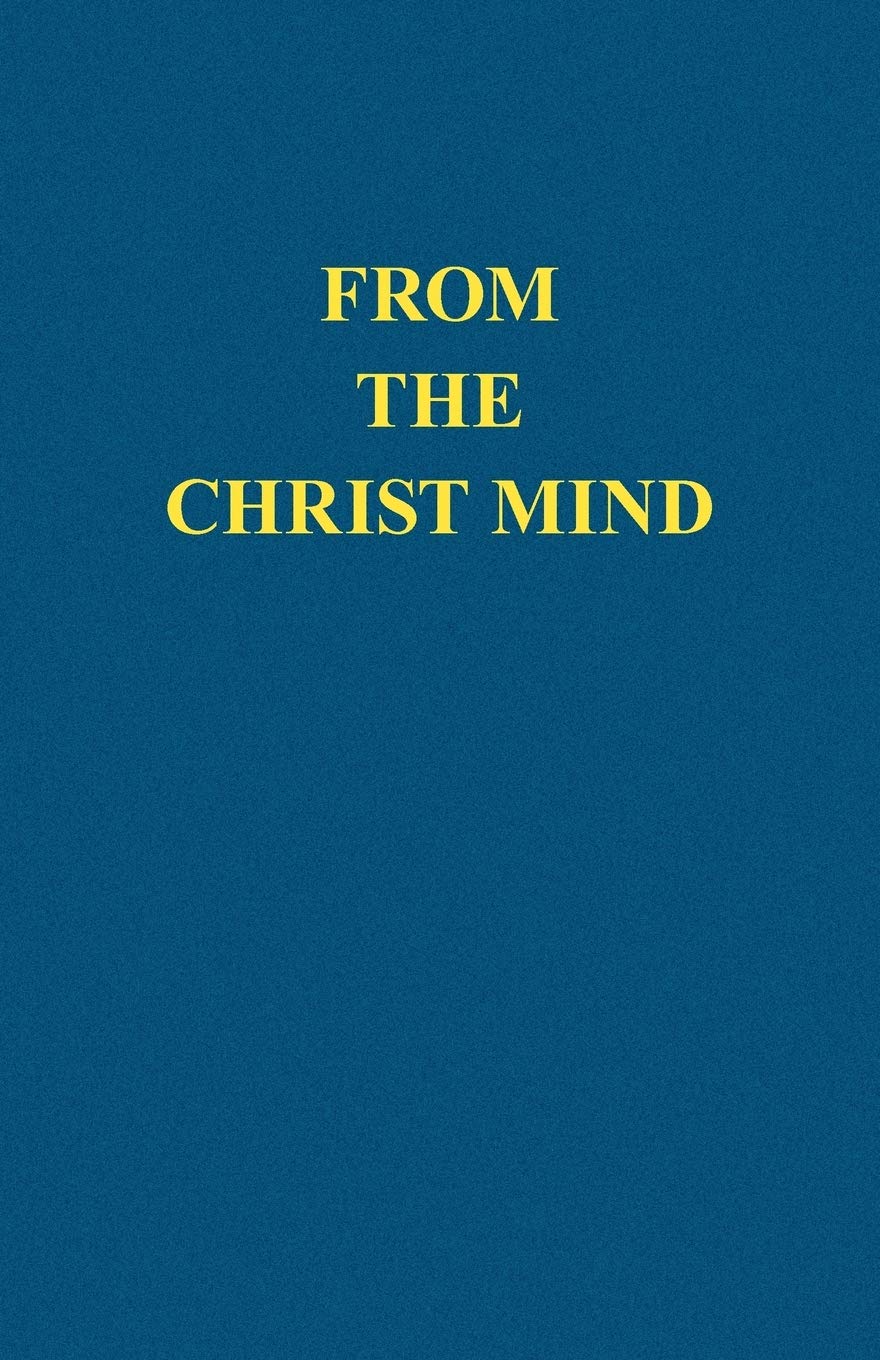 From the Christ Mind: Jesus of Nazareth book