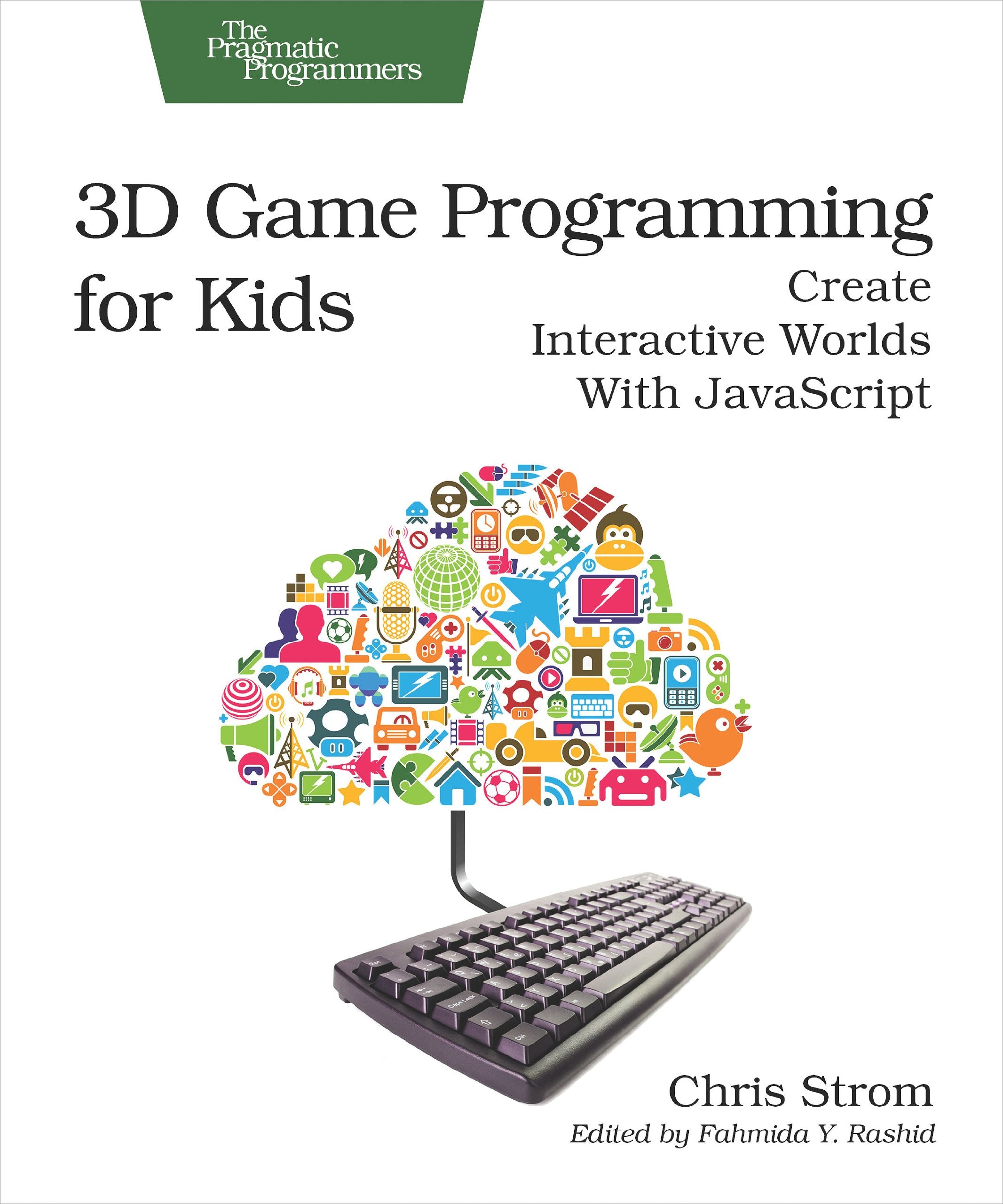 3D Game Programming for Kids: Create Interactive Worlds with JavaScript Computer Science Books