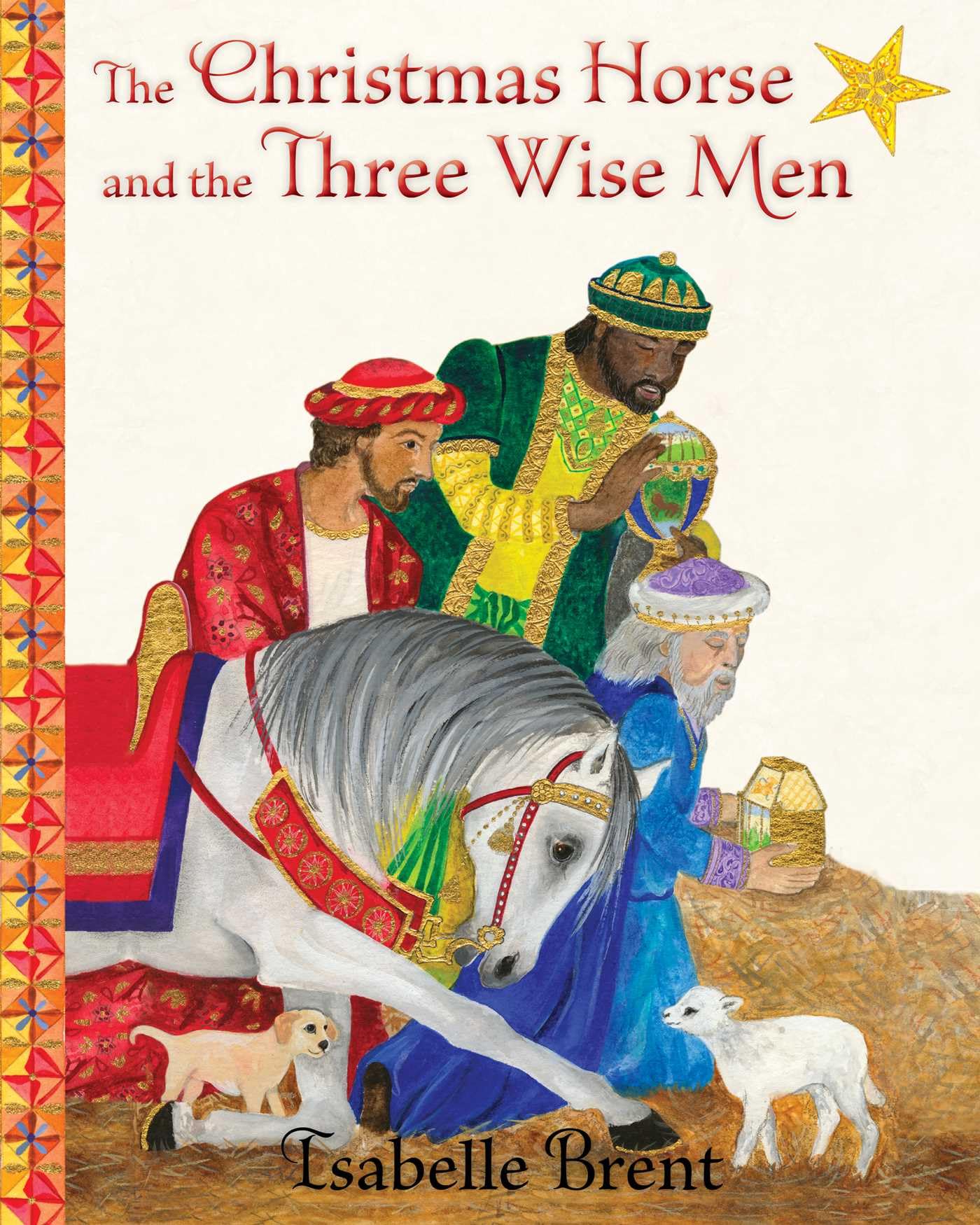 The Christmas Horse and the Three Wise Men Non-fiction