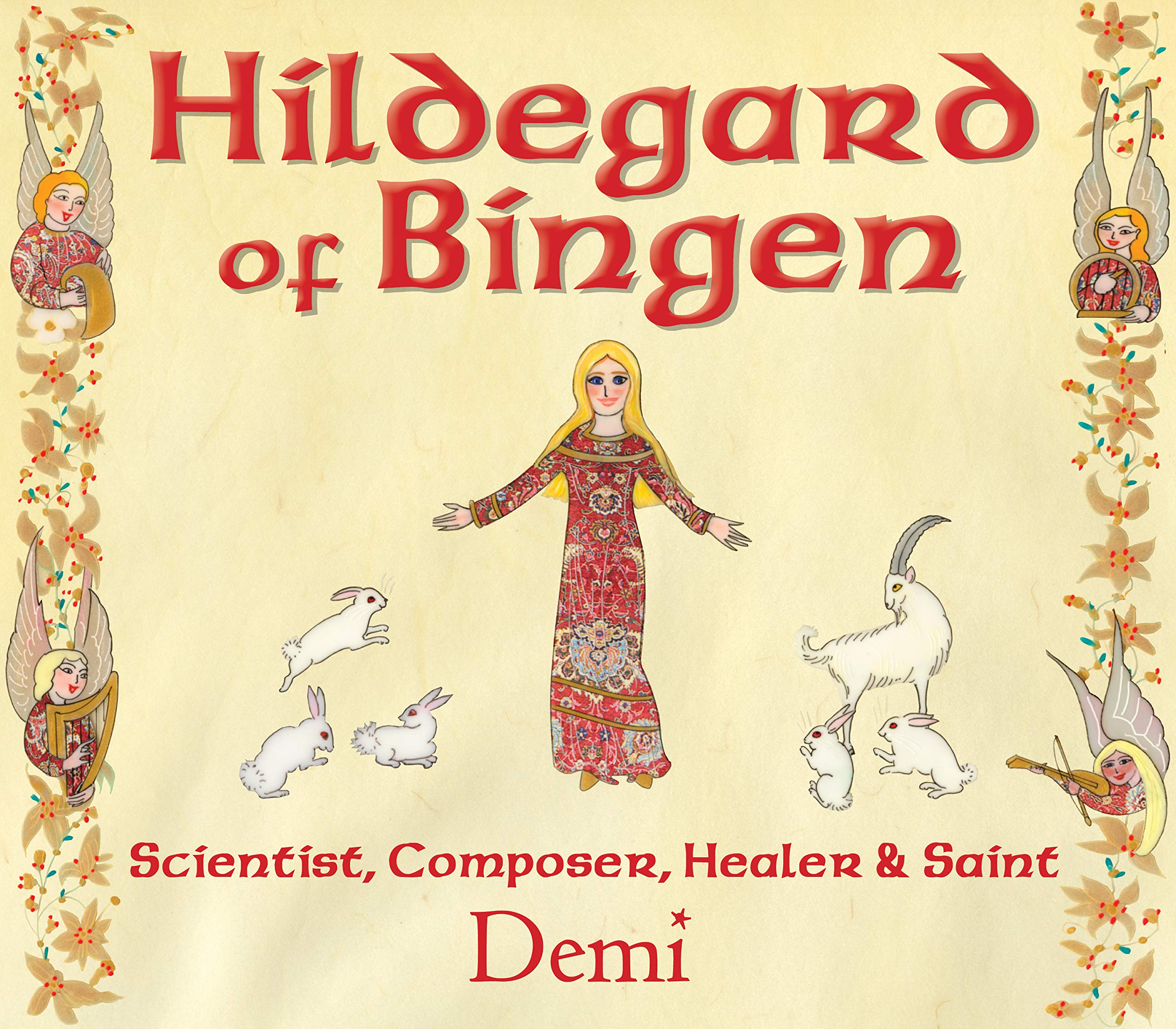 Hildegard of Bingen: Scientist, Composer, Healer, and Saint Non-fiction