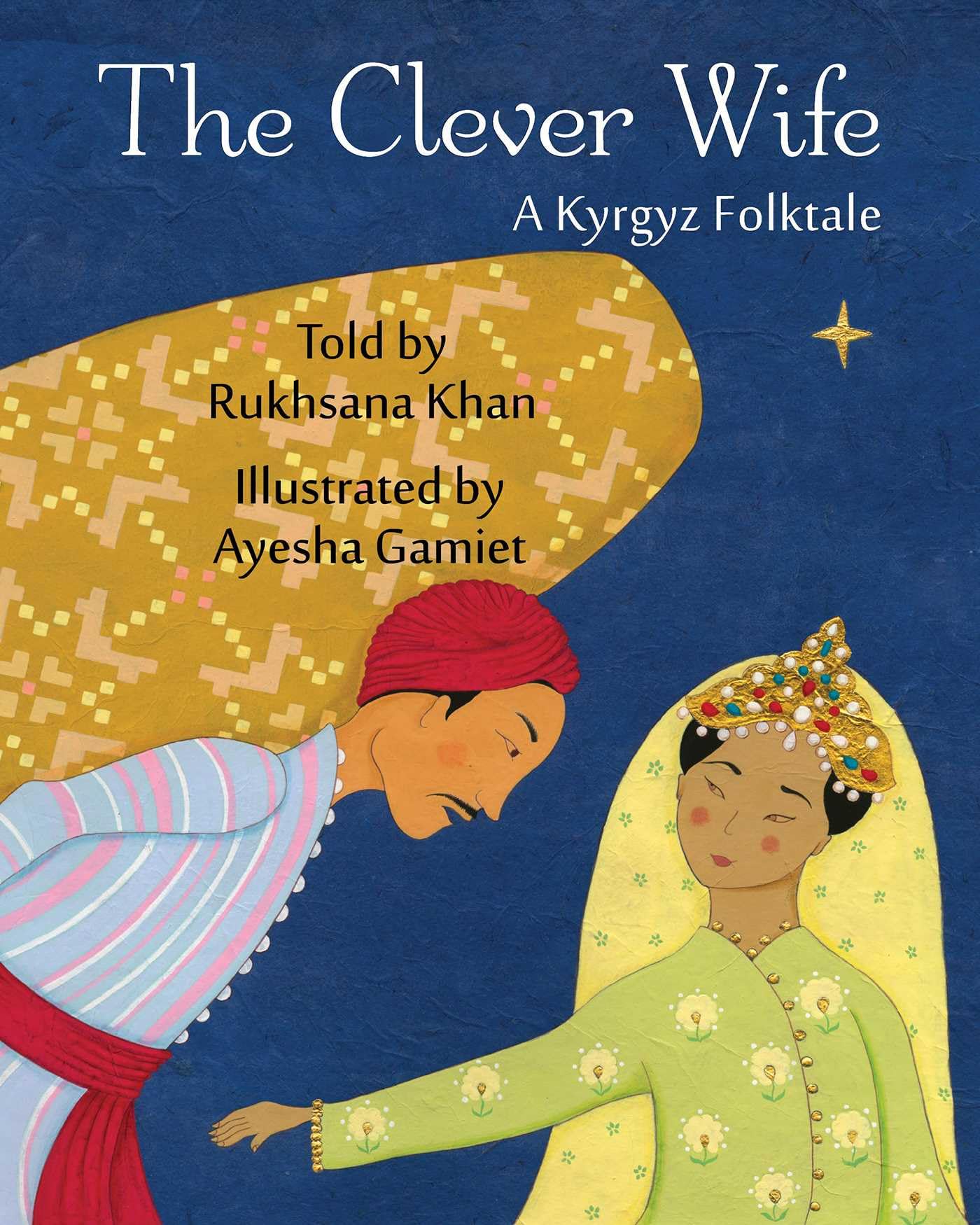 The Clever Wife: A Kyrgyz Folktale Non-fiction