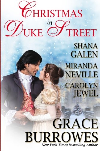 Christmas in Duke Street: An Anthology of Holiday Historical Romances Historical Fiction