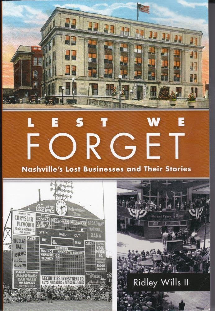 Lest We Forget: Nashville's Lost Businesses and Their Stories Books