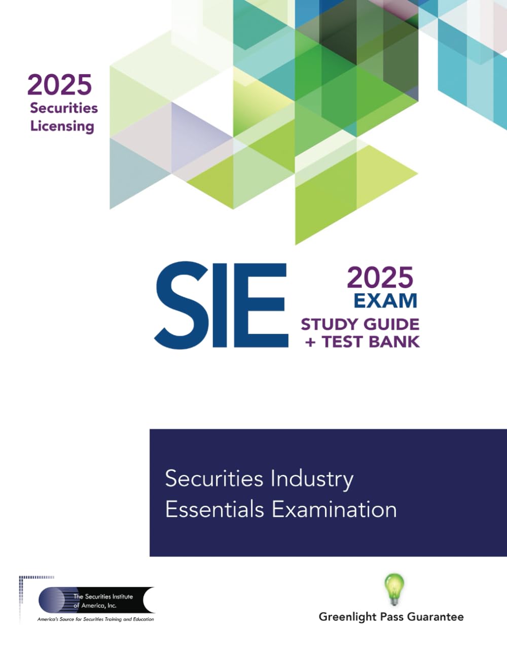 SIE Study Guide and Test Bank: Prepare To Pass The Securities Industry Essentials Exam Learning & Reference