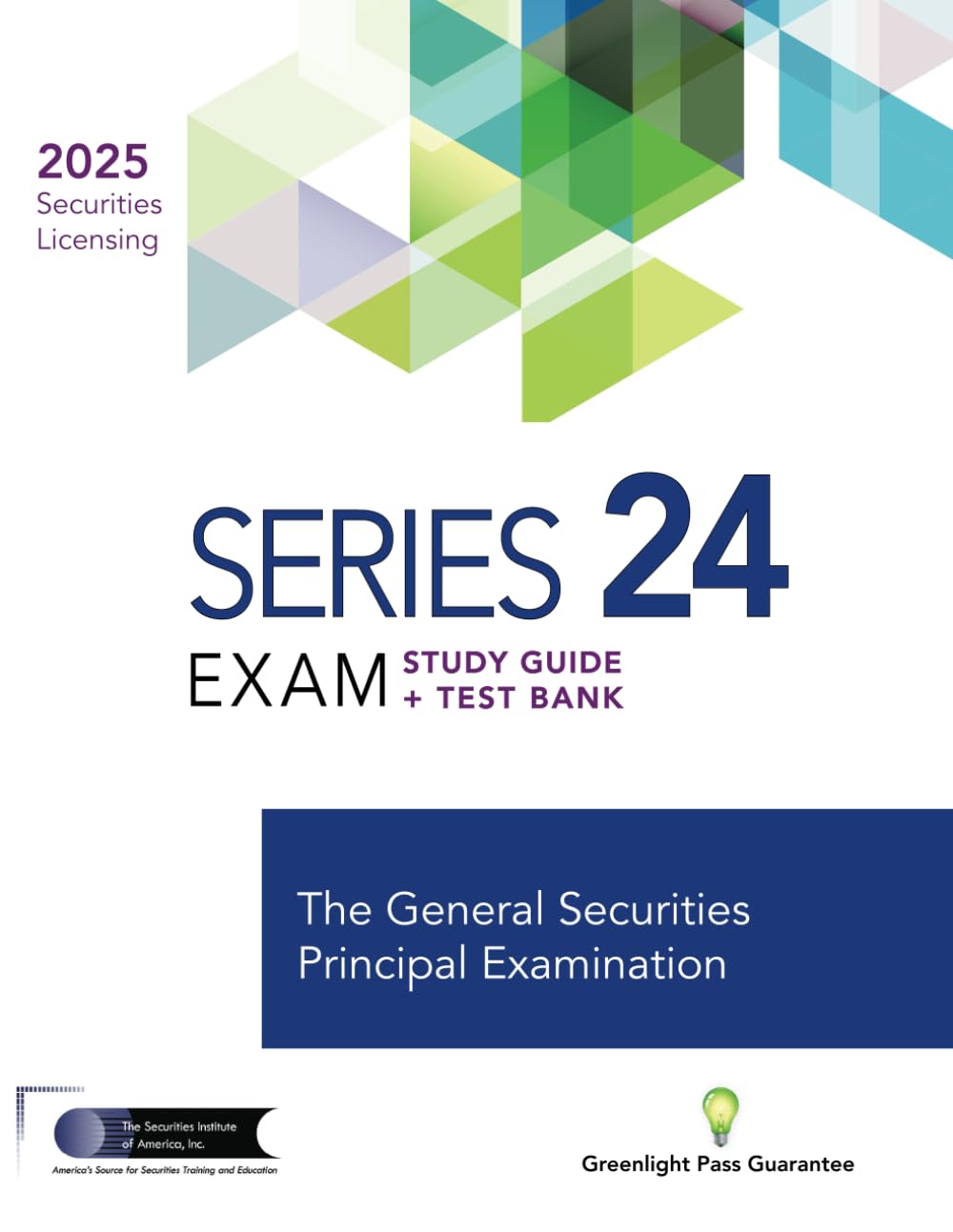 Series 24 Exam Study Guide + Test Bank: Prepare to pass the FINRA Series 24 Exam Learning & Reference