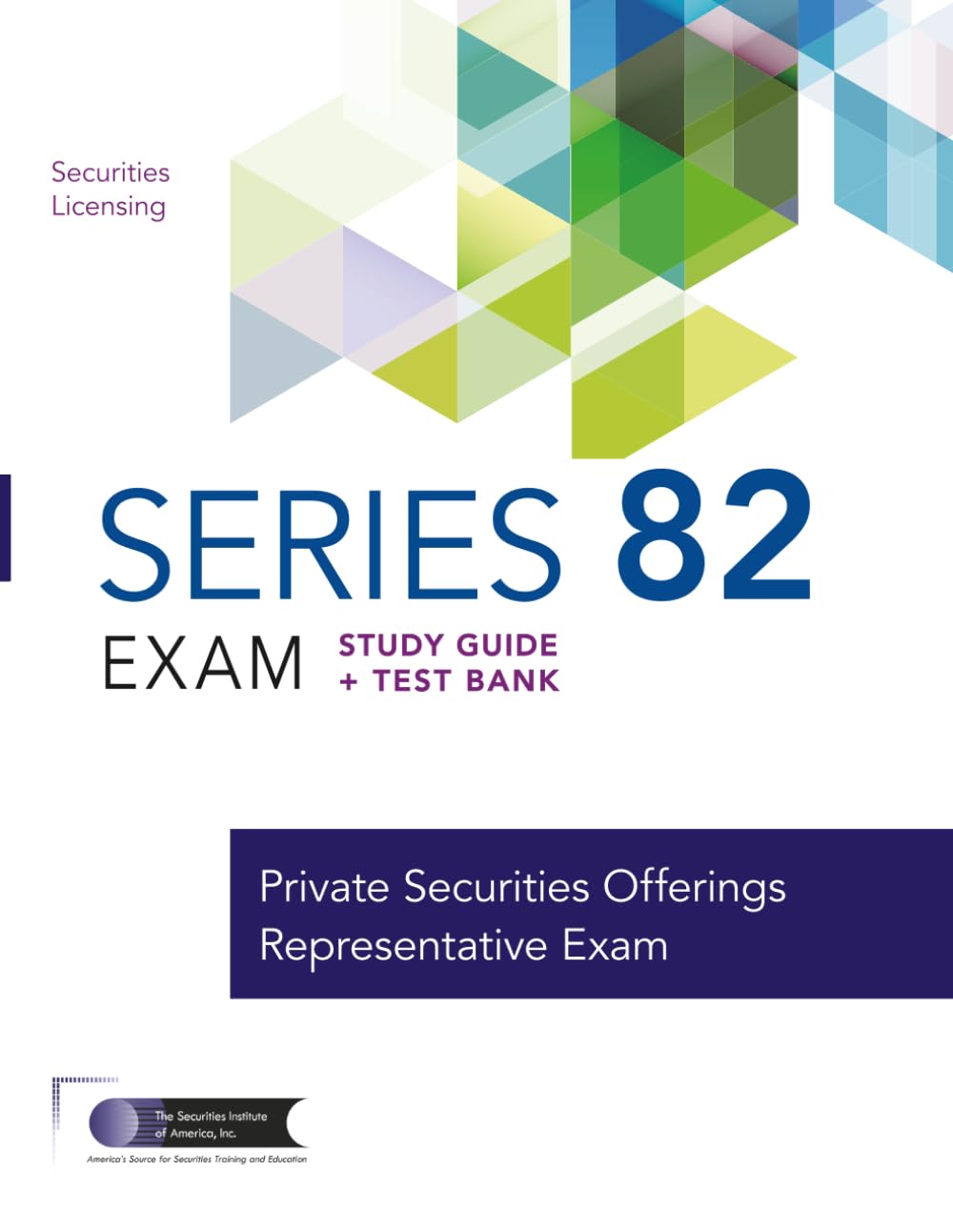 Series 82 Exam Study Guide + Test Bank: Prepare to Pass The Series 82 Exam Learning & Reference