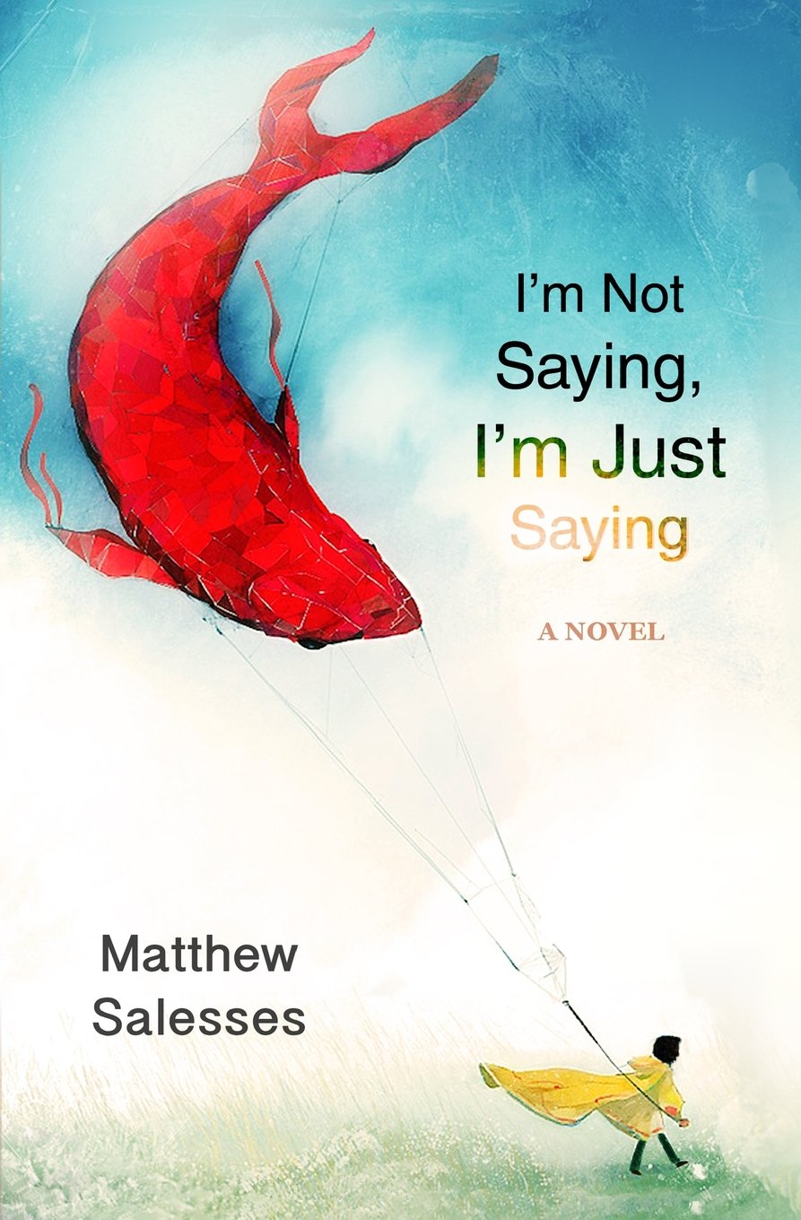 I'm Not Saying, I'm Just Saying Contemporary literature