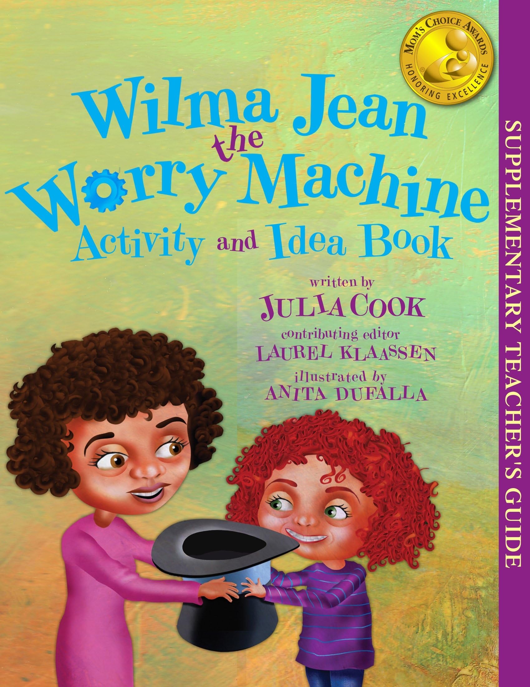Wilma Jean the Worry Machine Activity and Idea Book Self-help
