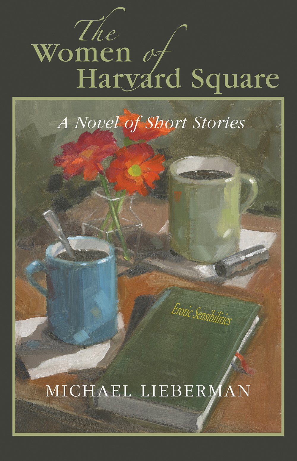 The Women of Harvard Square: A Novel in Short Stories Essays & Short Stories