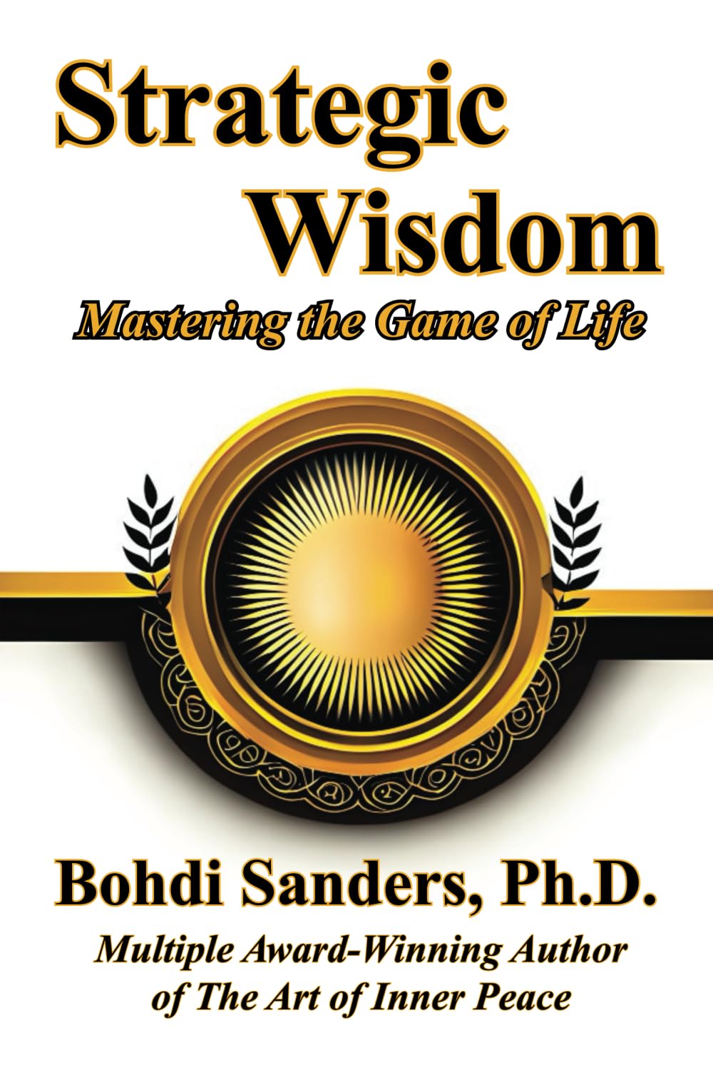 Strategic Wisdom: Mastering the Game of Life Lifestyle