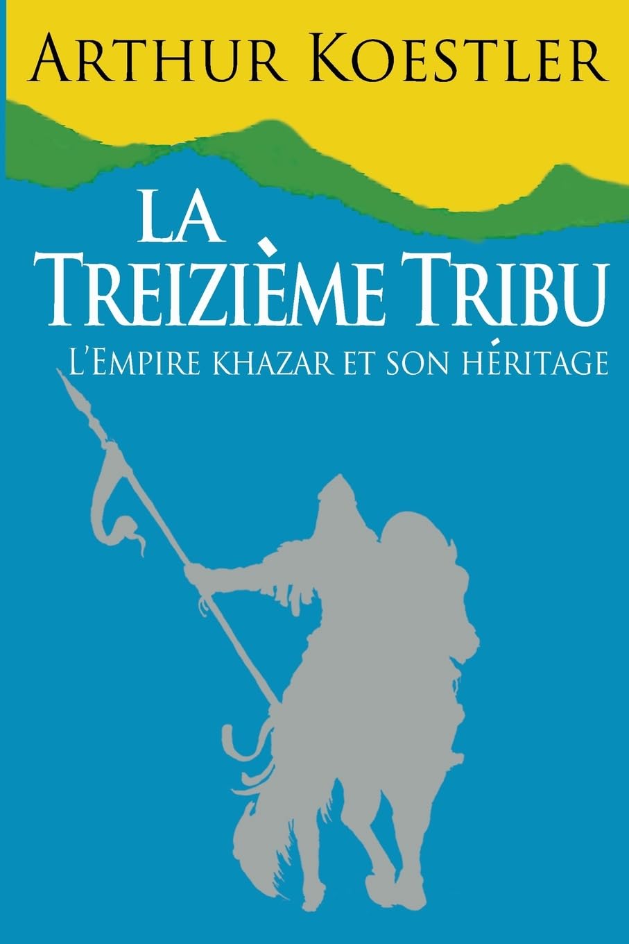 La Treizieme Tribu book