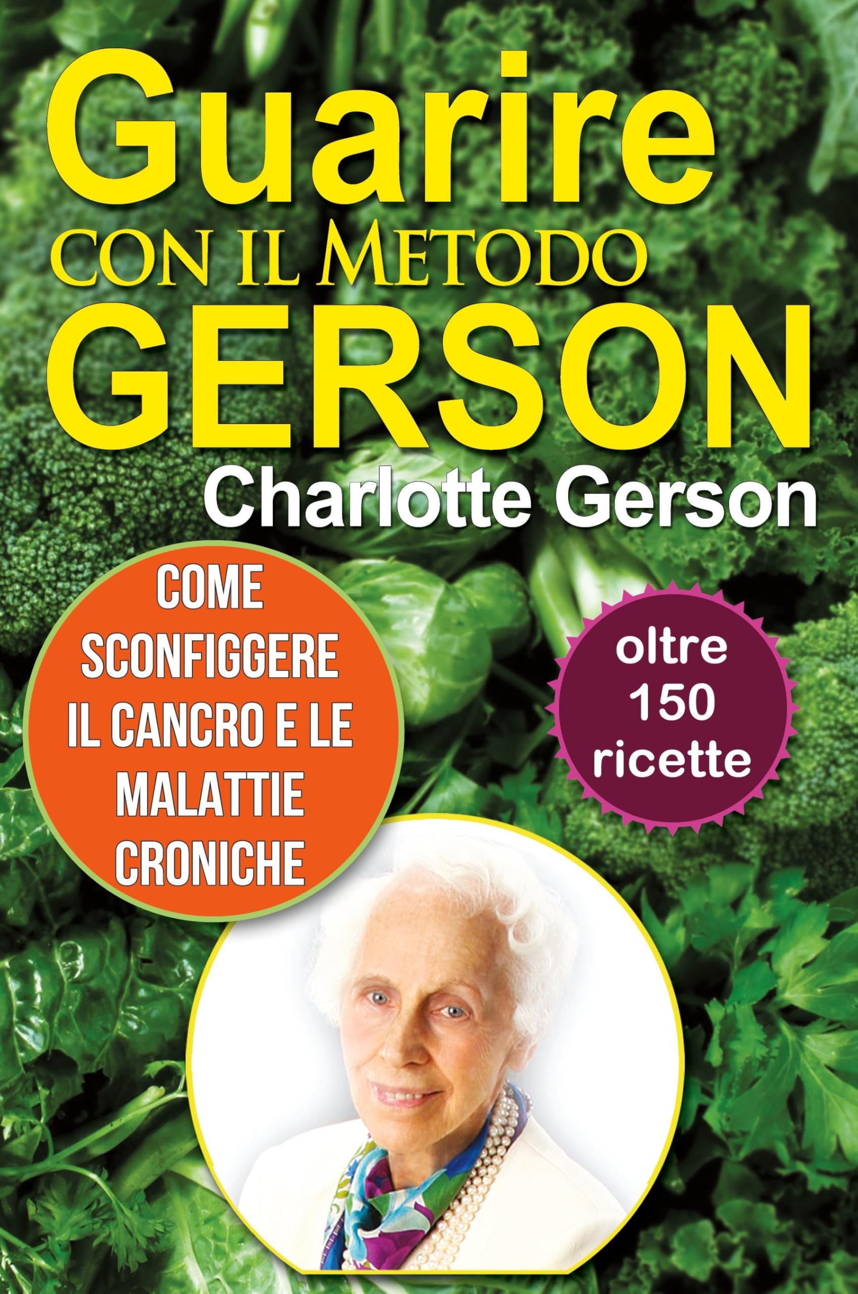Guarire con il Metodo Gerson book