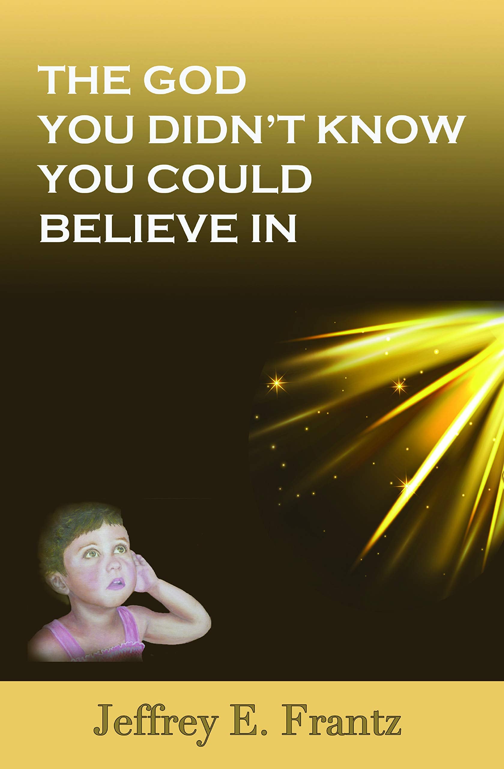 The God You Didn't Know You Could Believe In Books