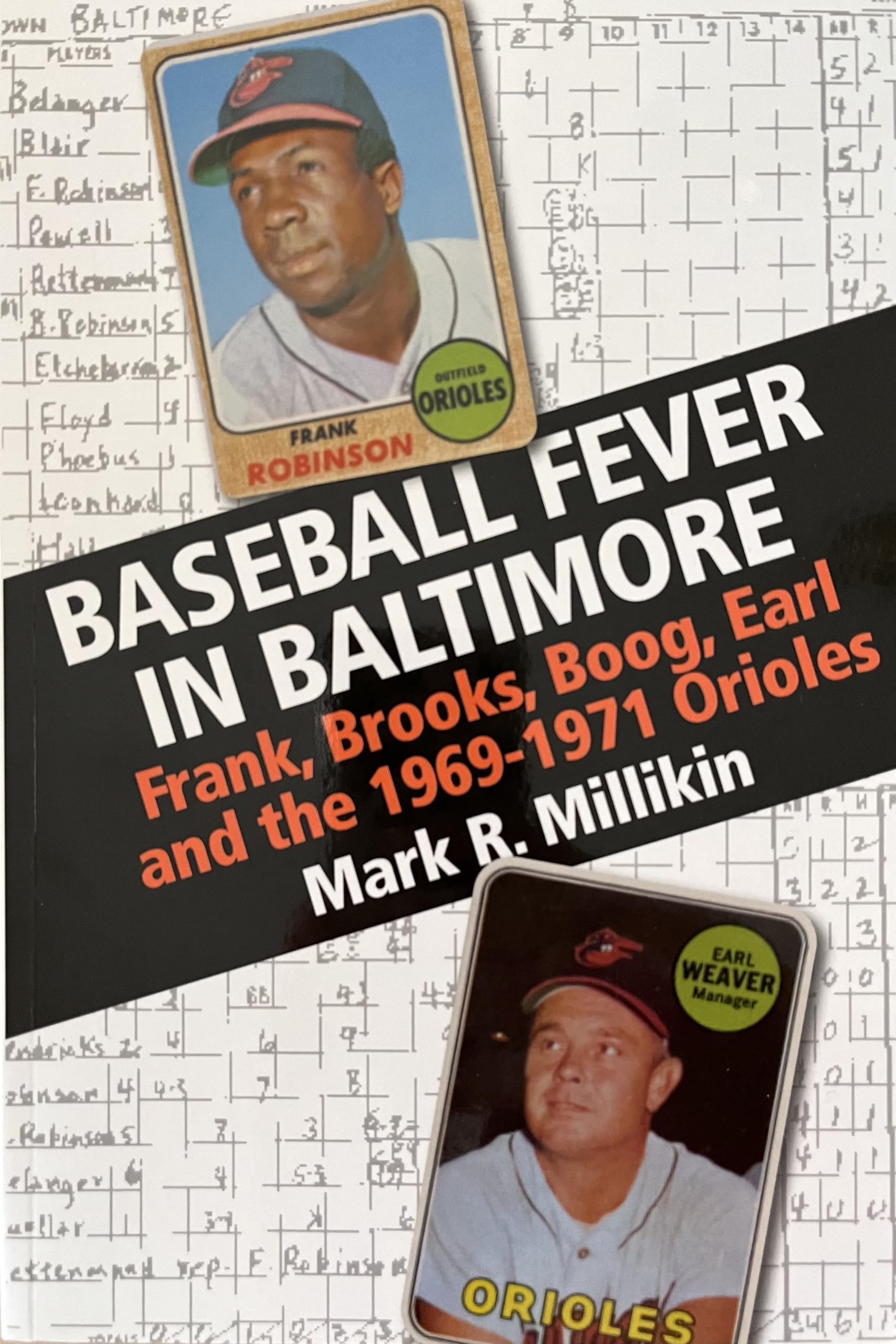 Baseball Fever in Baltimore: Frank, Brooks, Boog, Earl and the 1969-1971 Orioles Leisure & Fun
