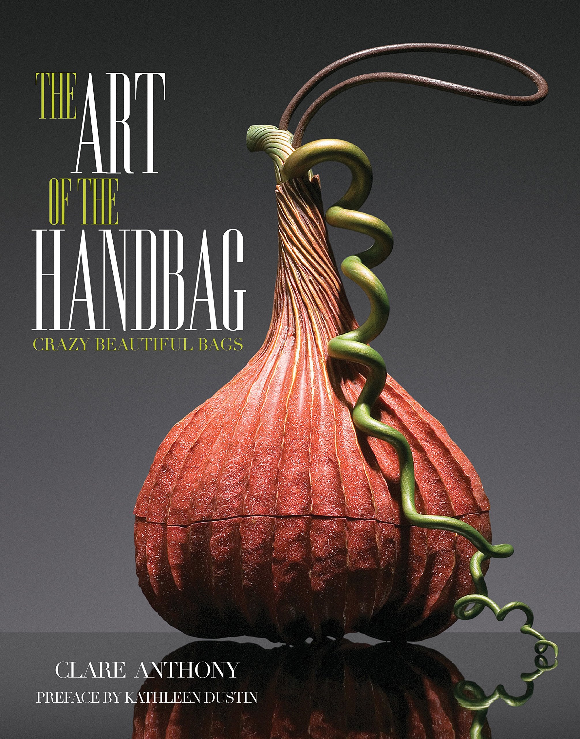 Art of the Handbag: Crazy Beautiful Bags Film, Art & Culture