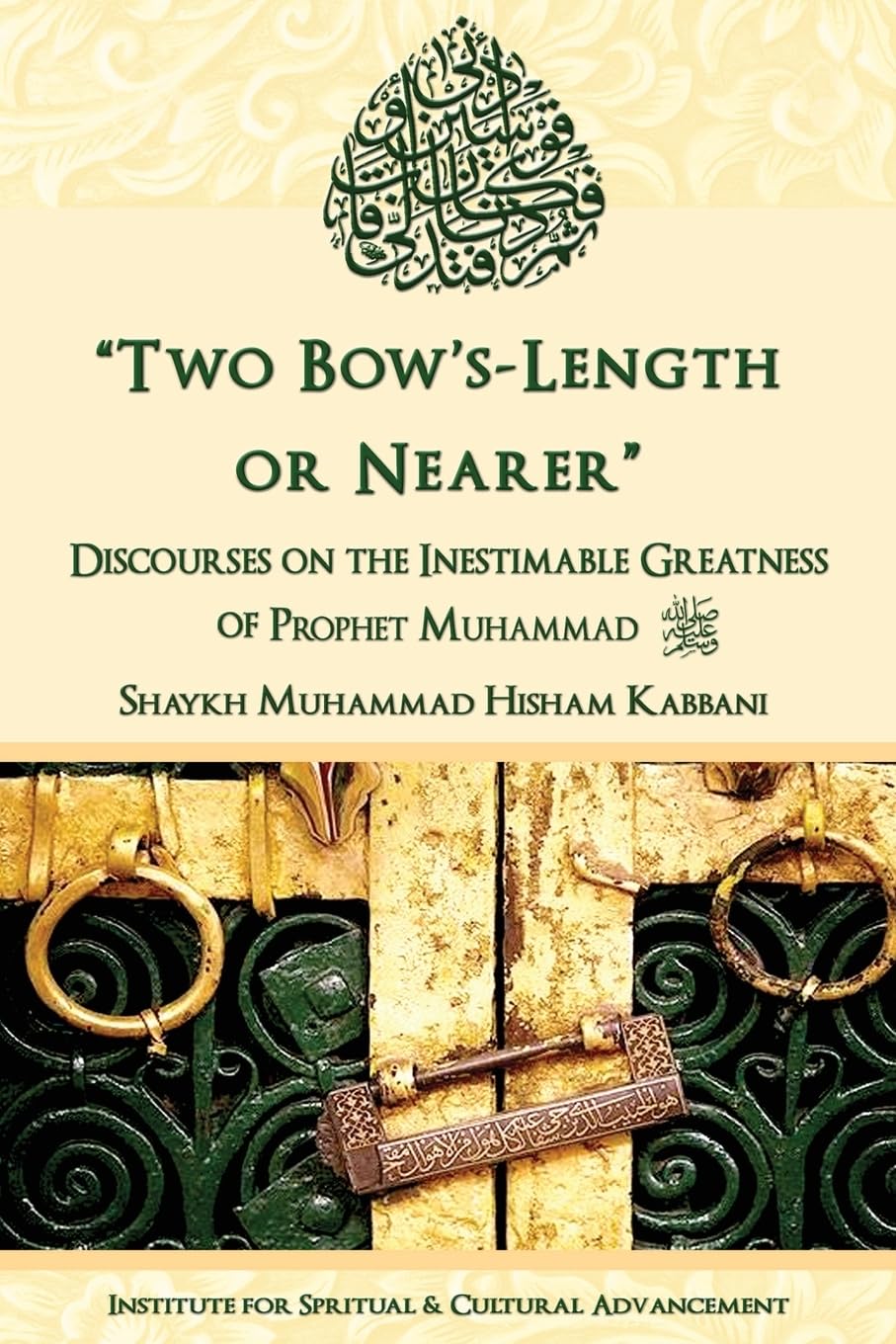 "Two Bow's Length or Nearer" Religion & Esotericism