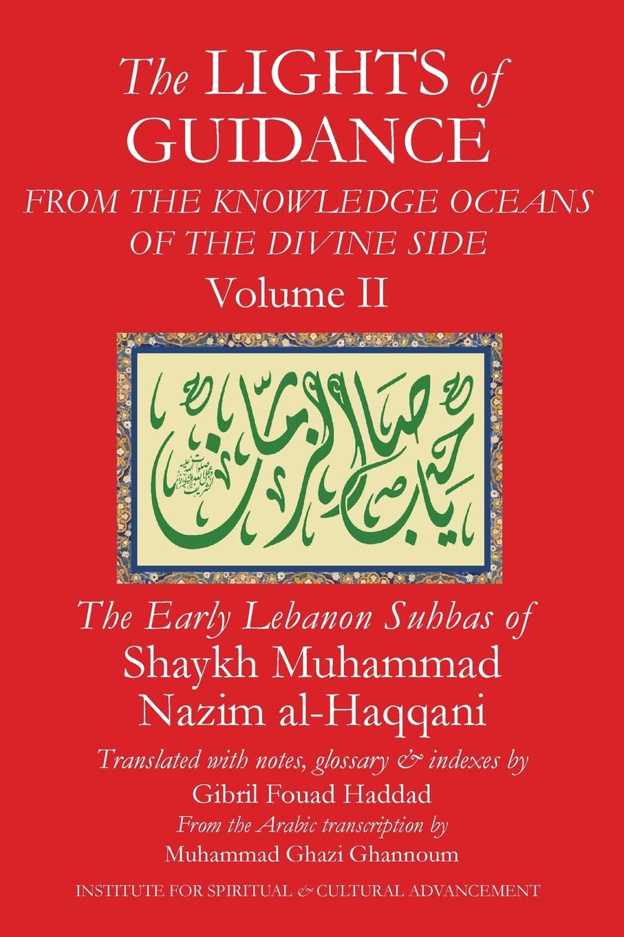 The Lights of Guidance from the Knowledge Oceans of the Divine Side, Volume 2 Religion & Esotericism