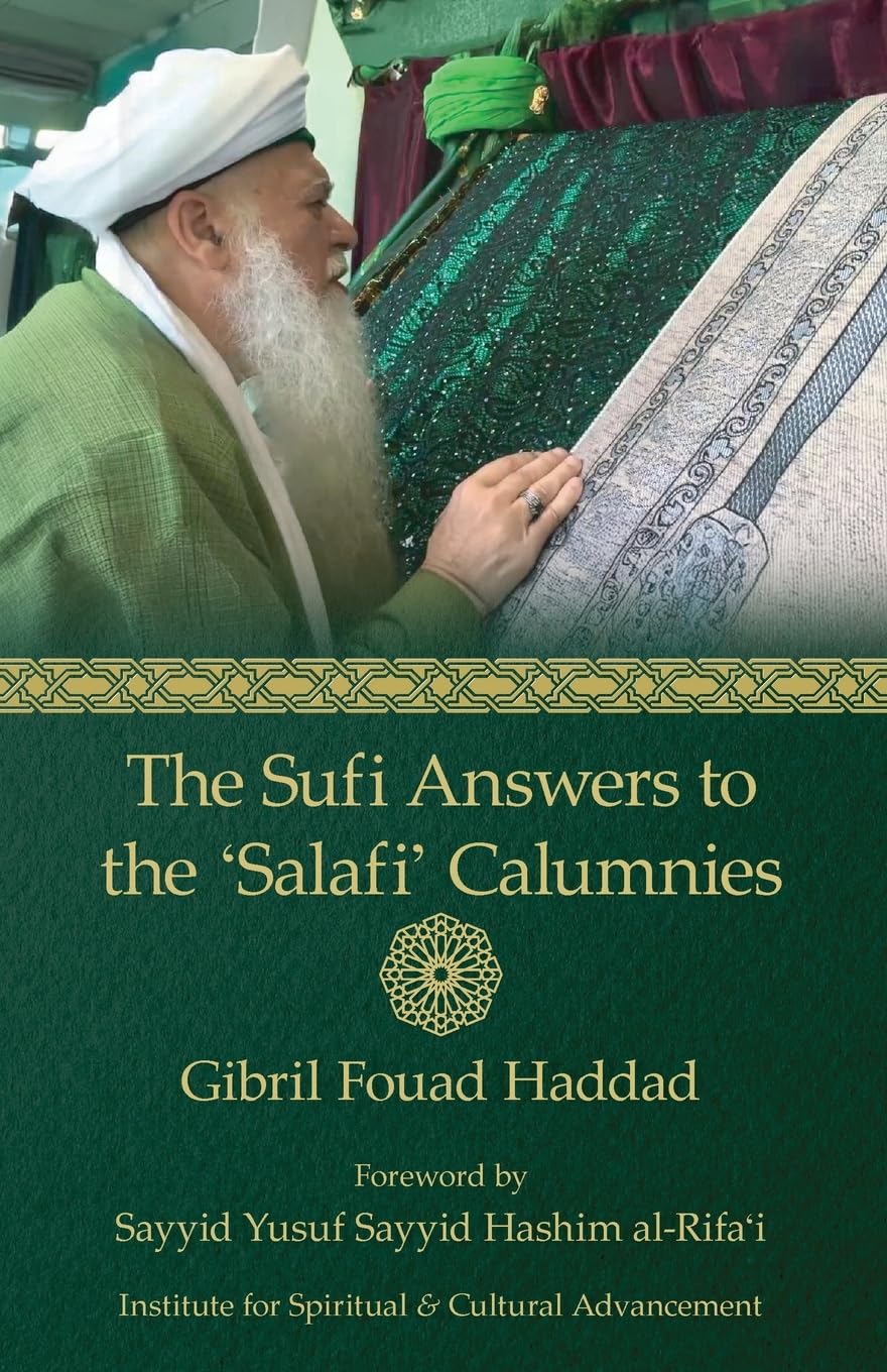 The Sufi Answers to the 'Salafi' Calumnies Religion & Esotericism
