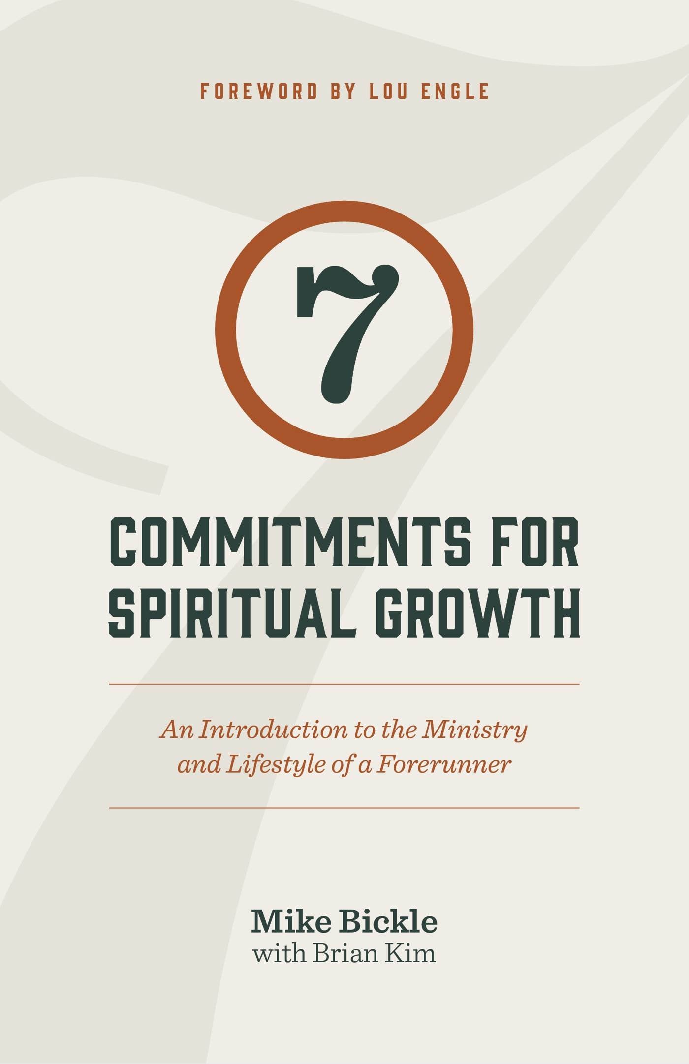 7 Commitments for Spiritual Growth: An Introduction to the Ministry and Lifestyle of a Forerunner Religion & Esotericism