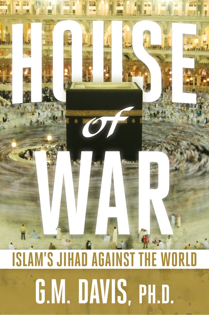 House of War: Islam's Jihad Against the World Religion & Esotericism