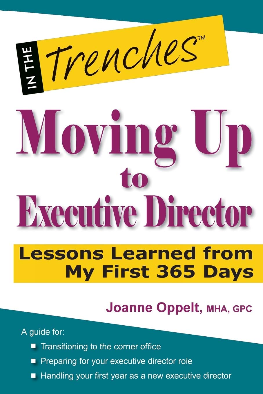 Moving Up to Executive Director: Lessons Learned from My First 365 Days Business, Finance & Career
