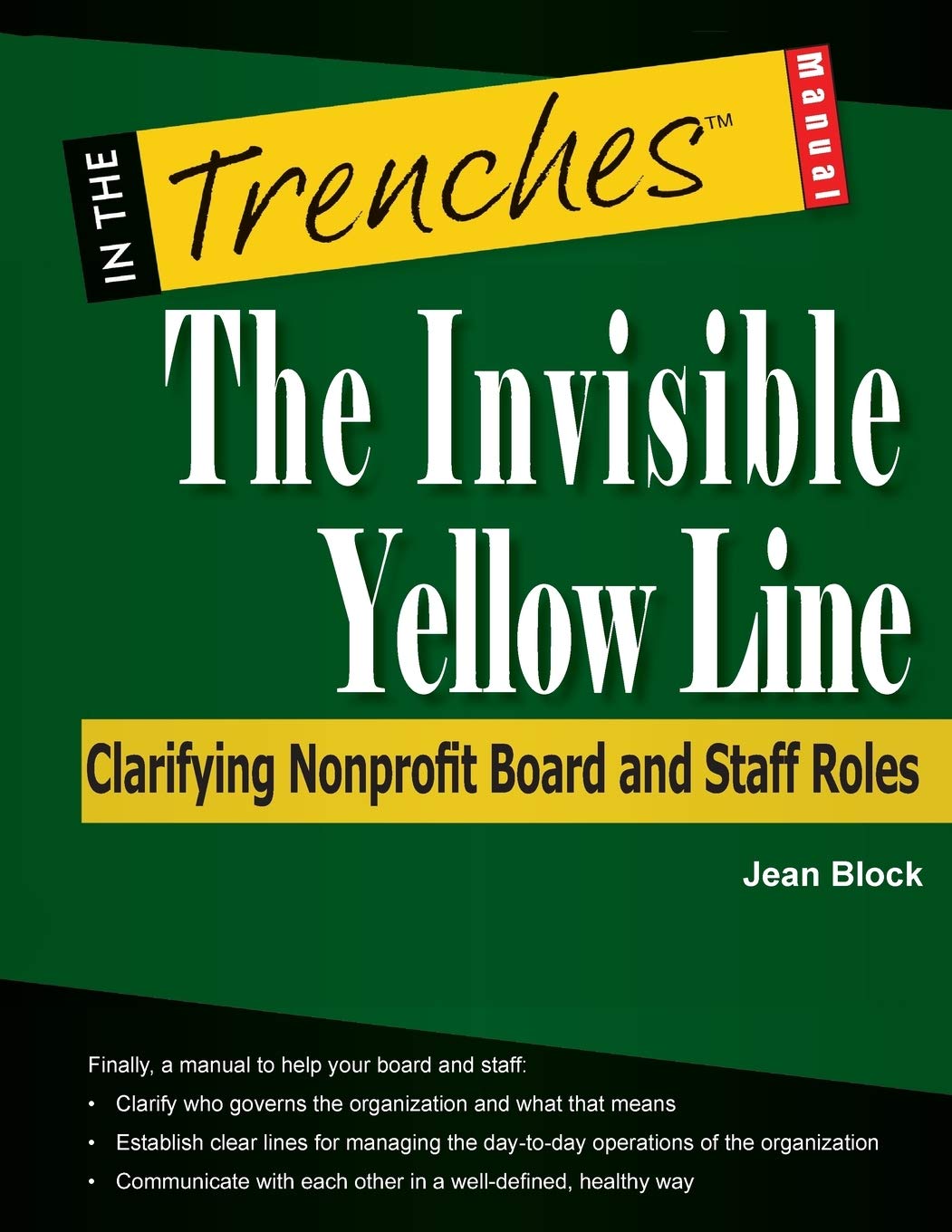 The Invisible Yellow Line: Clarifying Nonprofit Board and Staff Roles Business, Finance & Career