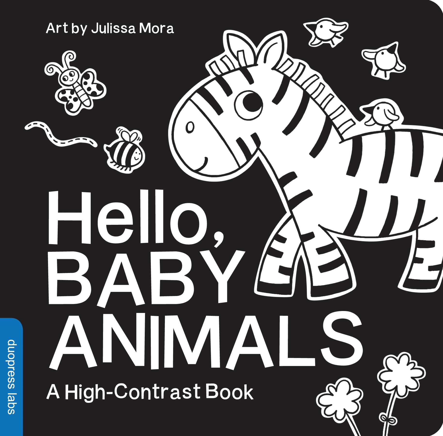 Hello, Baby Animals: A Durable High-Contrast Black-and-White Board Book for Newborns and Babies (High-Contrast Books) Non-fiction