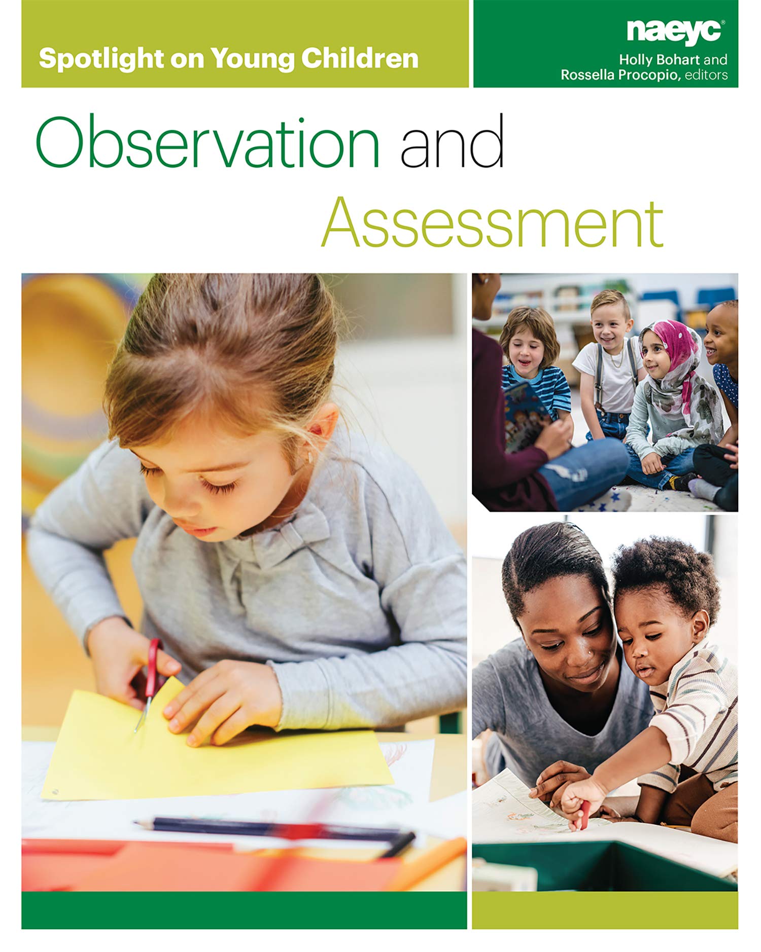 Spotlight on Young Children: Observation and Assessment (Spotlight on Young Children series) Education & Training