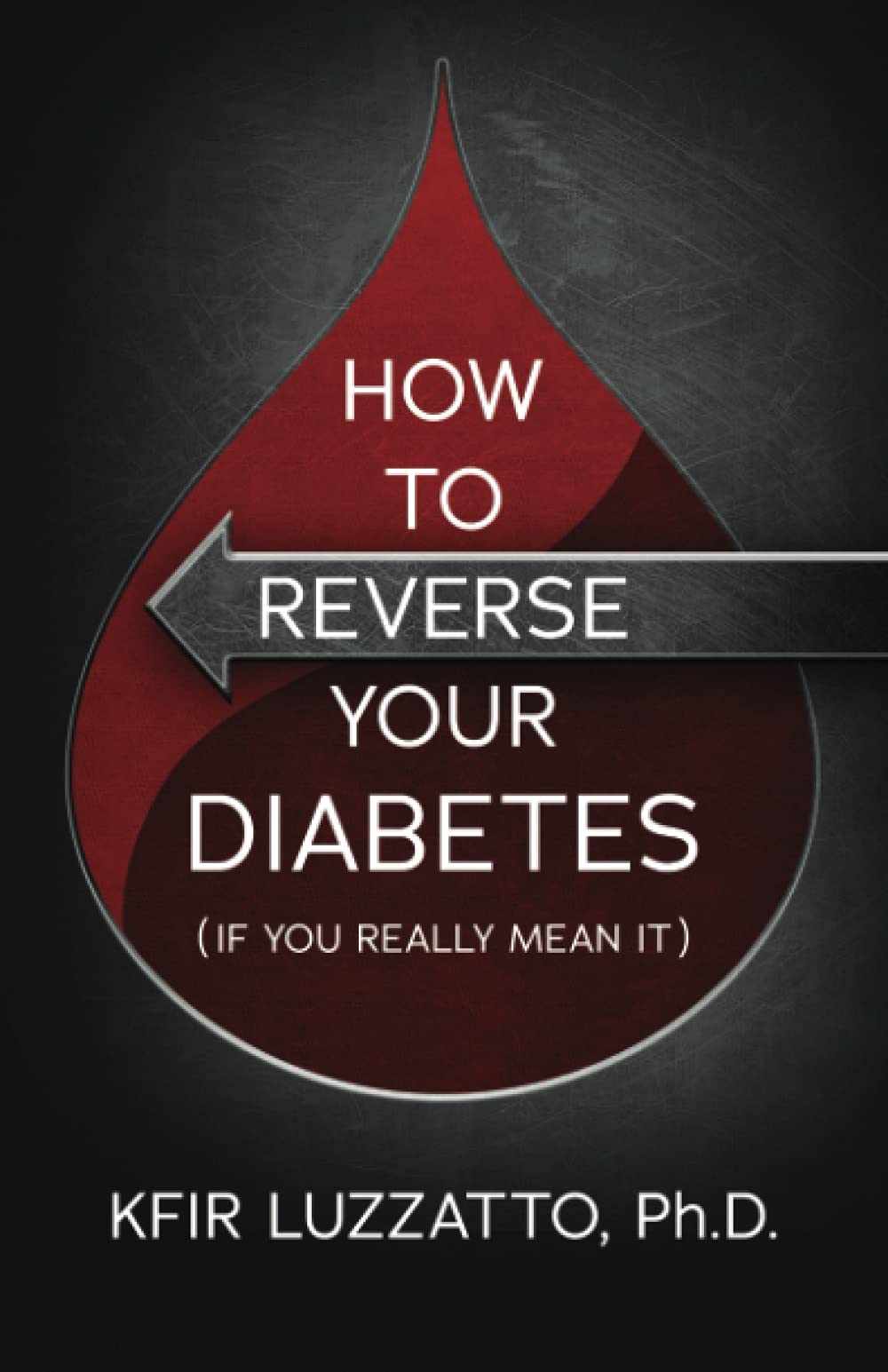 HOW TO REVERSE YOUR DIABETES (If You Really Mean It) Medicine